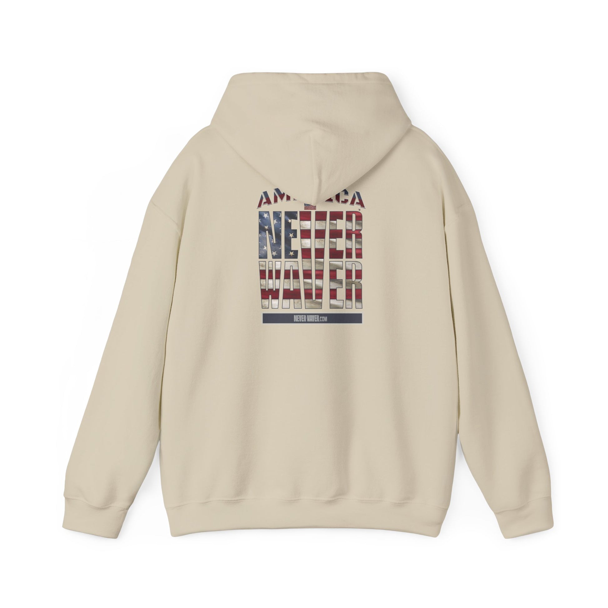 Patriotic Unisex Heavy Blend™ Hooded Sweatshirt - 'America Never Waver' - Never Waver
