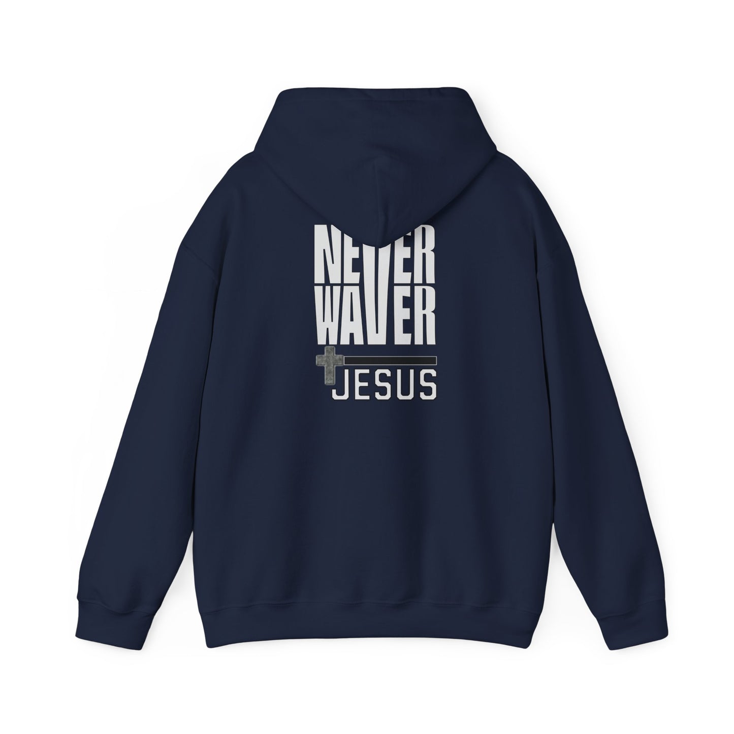 Never Waver” Jesus a bold, eye-catching design that reflects a steadfast faith and confidence in Christ. Hoodie - Unisex Heavy Blend™ Sweatshirt - Never Waver