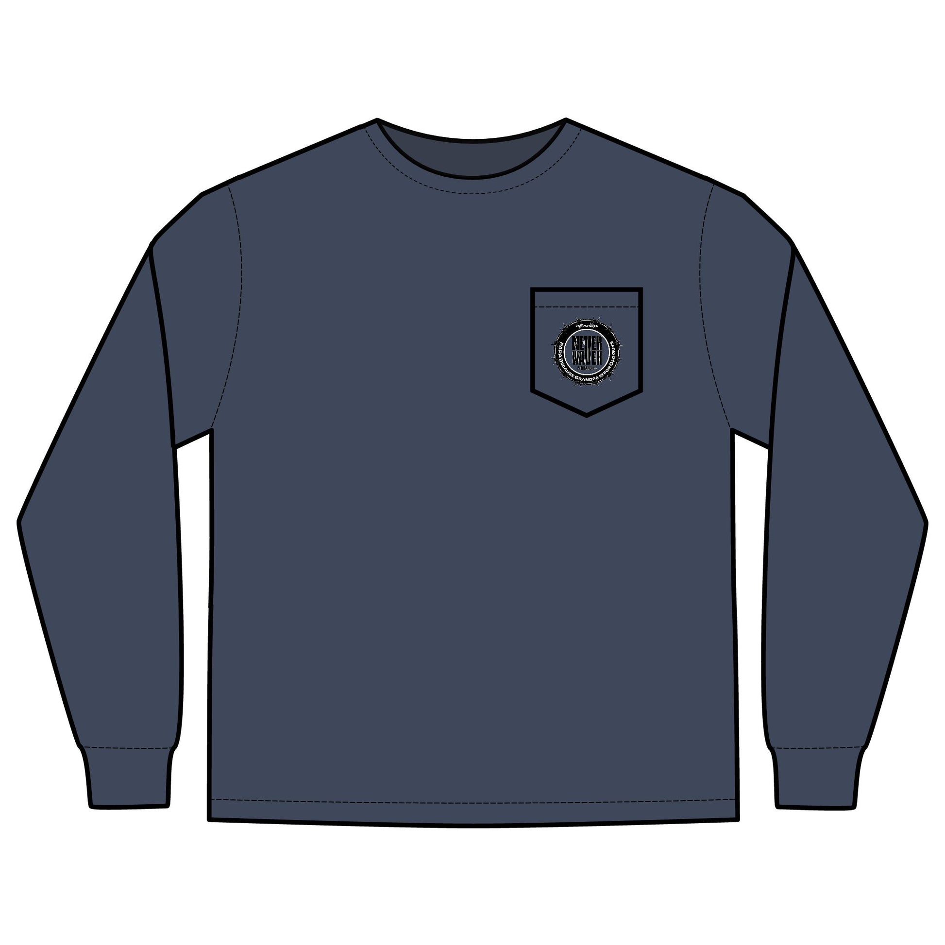 Unisex Long Sleeve Pocket T-Shirt - Never Waver PAPA Because Grandpa Is For Old Guys Design - Never Waver