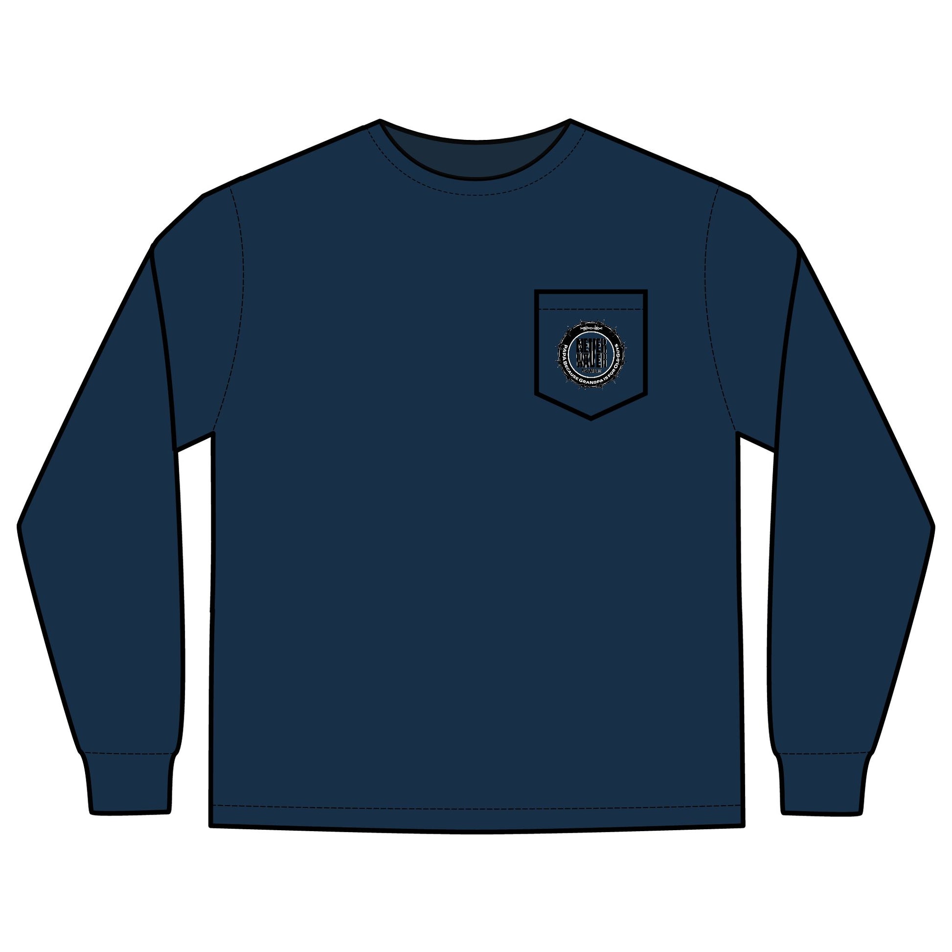 Unisex Long Sleeve Pocket T-Shirt - Never Waver PAPA Because Grandpa Is For Old Guys Design - Never Waver