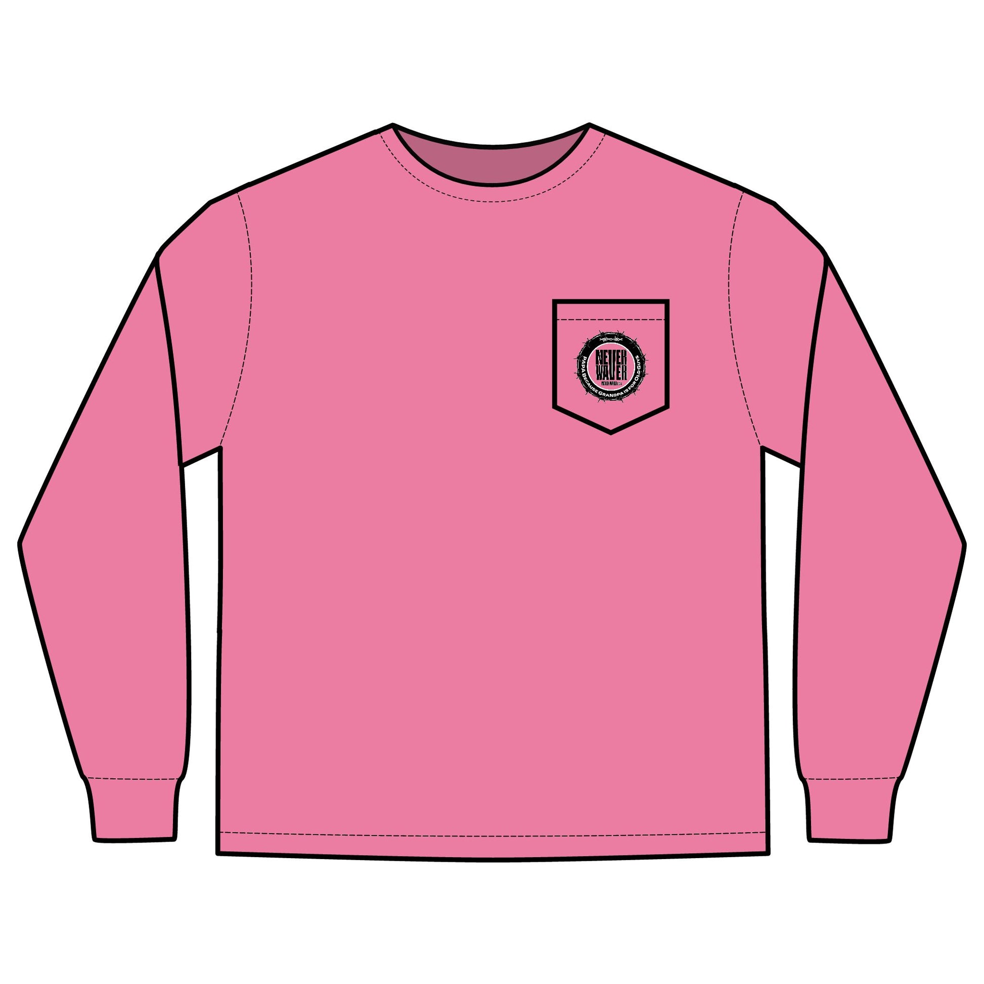 Unisex Long Sleeve Pocket T-Shirt - Never Waver PAPA Because Grandpa Is For Old Guys Design - Never Waver