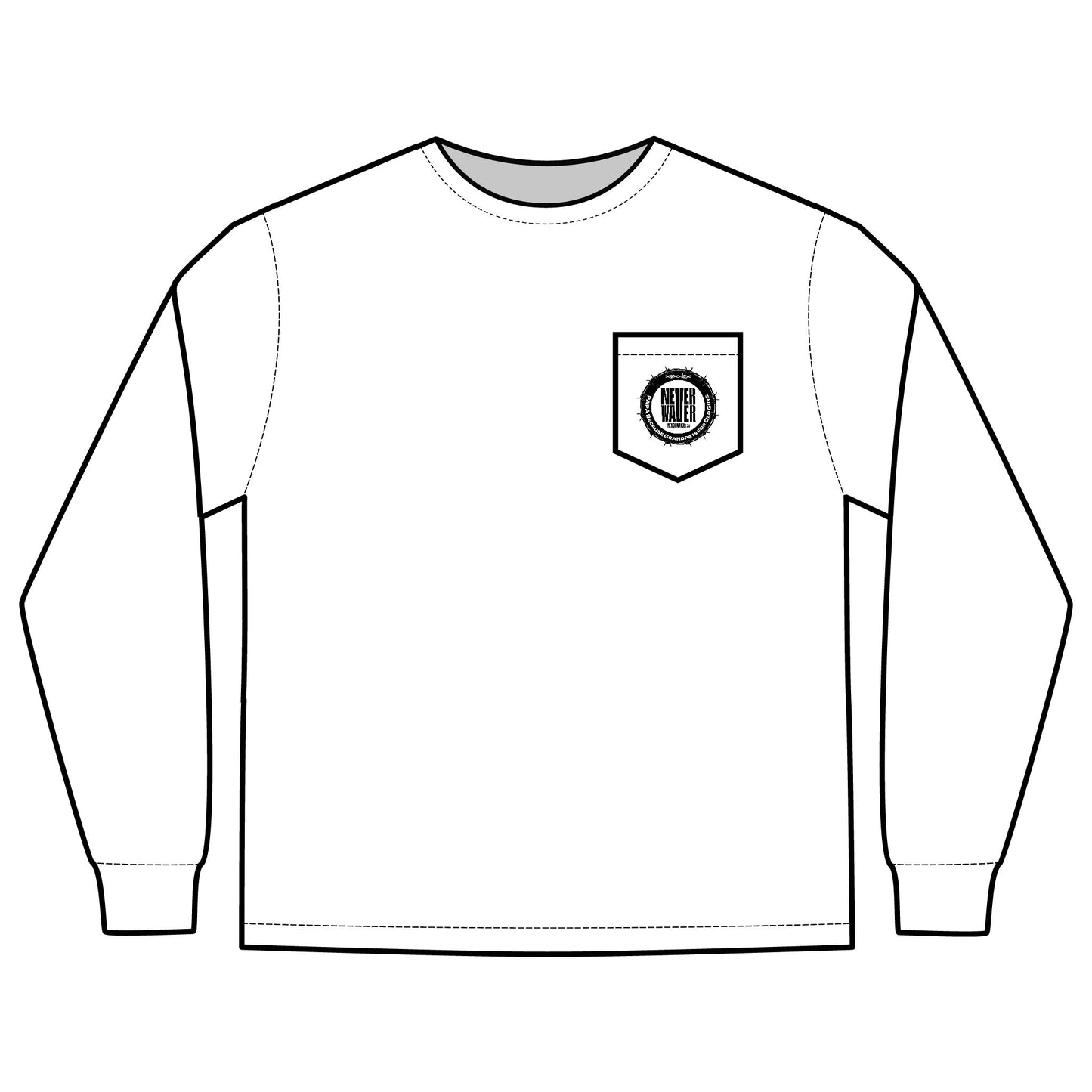 Unisex Long Sleeve Pocket T-Shirt - Never Waver PAPA Because Grandpa Is For Old Guys Design - Never Waver