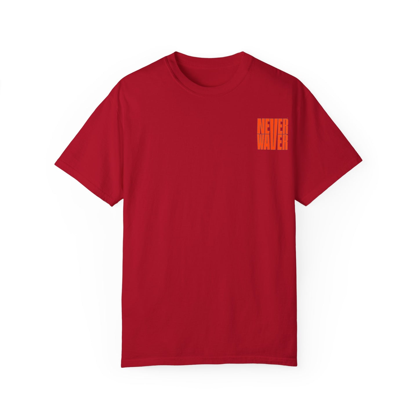 Unisex Garment-Dyed T-Shirt - 'Never Waver Oh Honey I am that Mom' Design - Never Waver