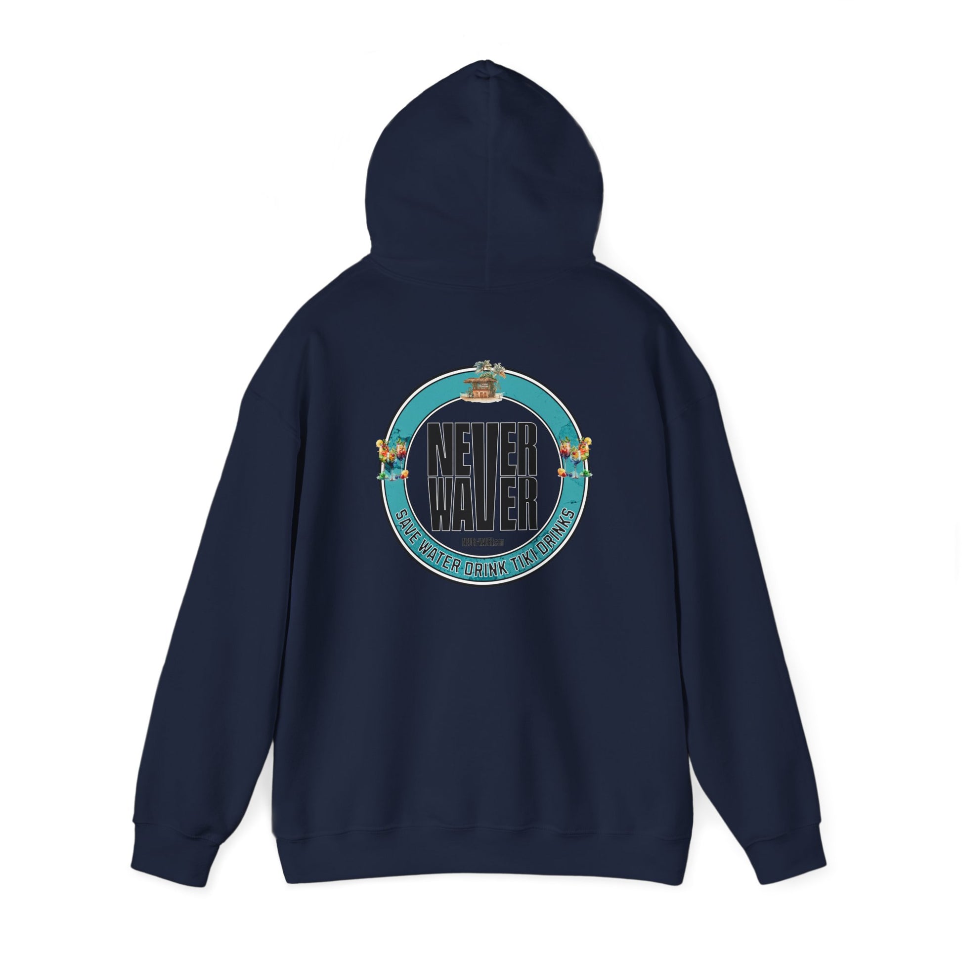 Eco-Friendly Unisex Hoodie: "Never Waver Save Water Drink Tiki Drinks" - Never Waver