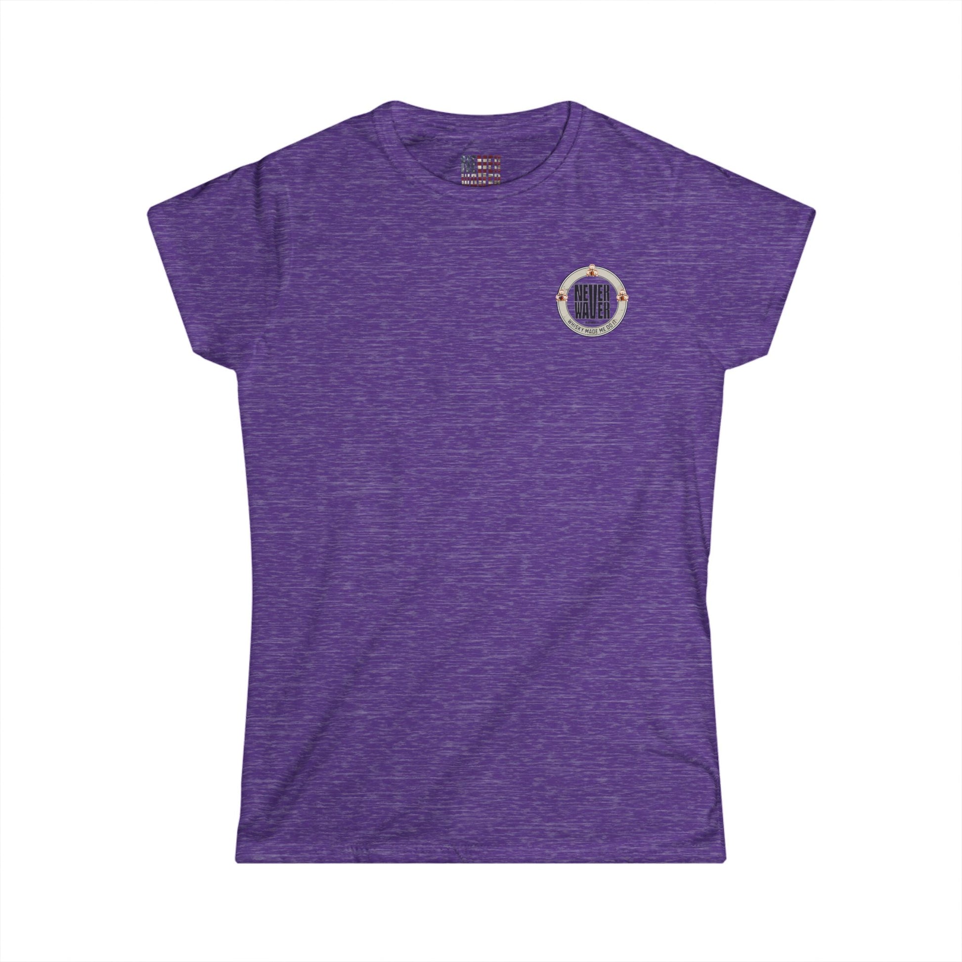 Never Waver Whisky Made me do it? Women's Soft Style Tee - - Never Waver