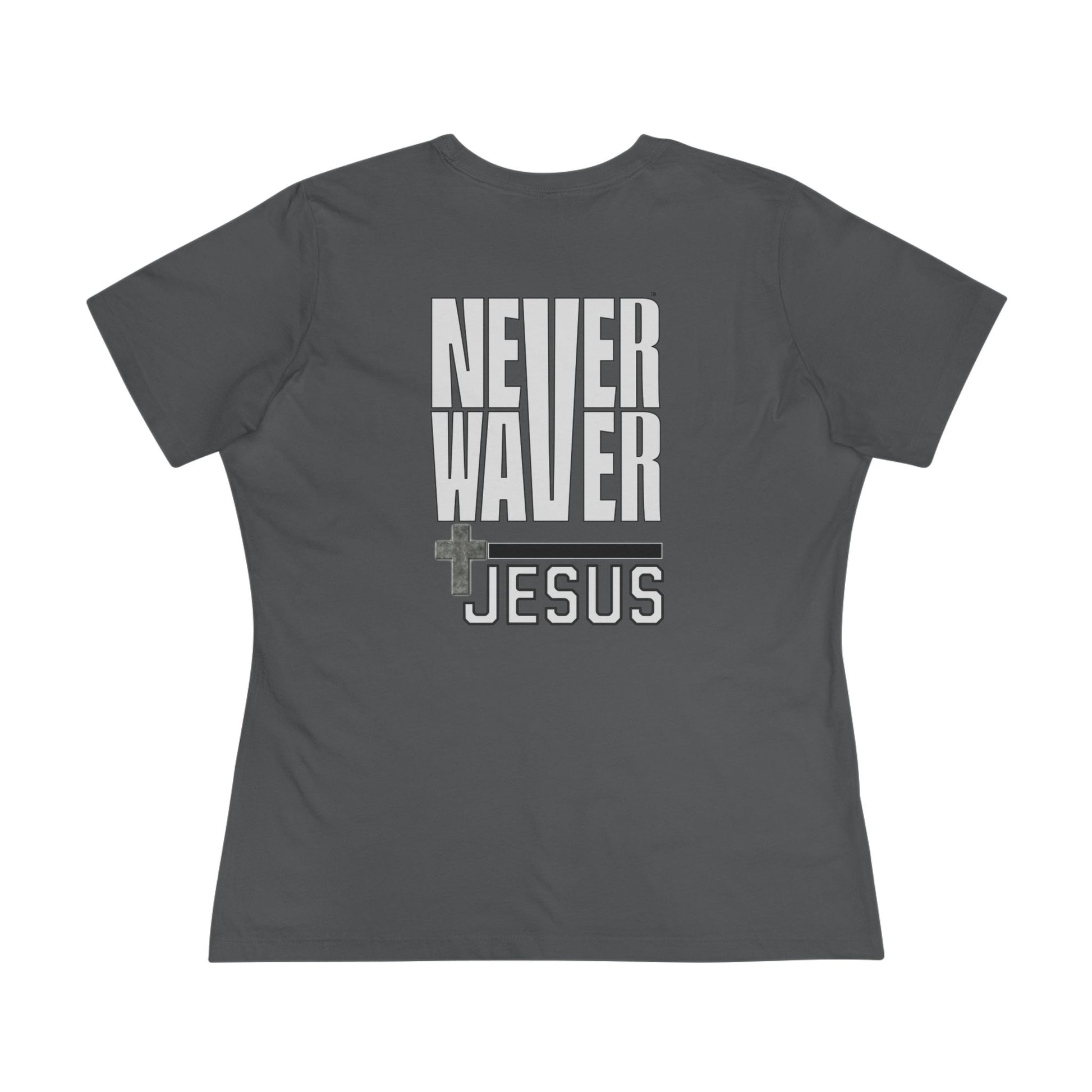 Never Waver” Jesus bold, eye-catching design that reflects a steadfast faith and confidence in Christ. Women's Cotton Tee - Never Waver