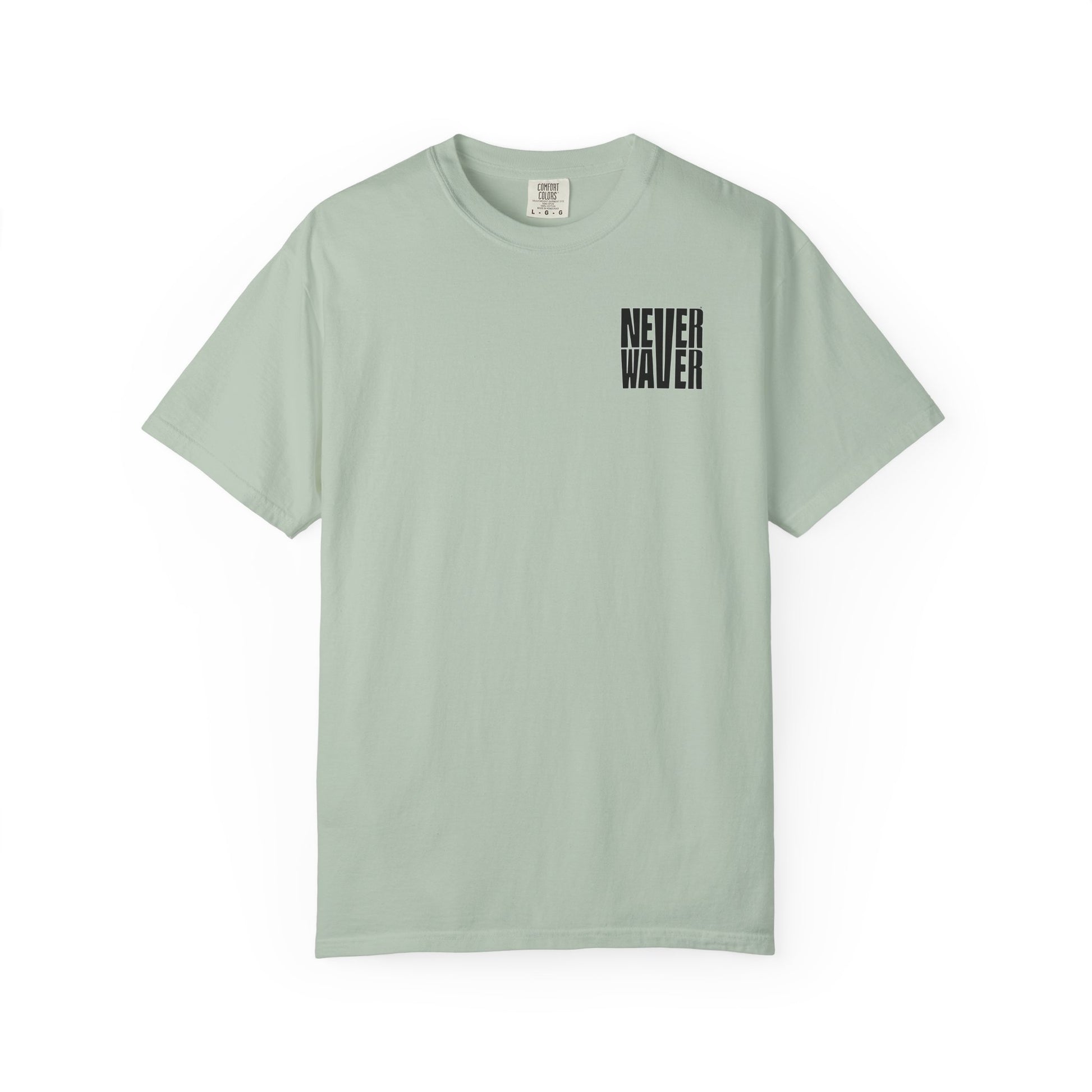 Unisex Garment-Dyed T-Shirt - 'It's Fine , I'm Fine Never Waver Everything Is Fine' Design - Never Waver