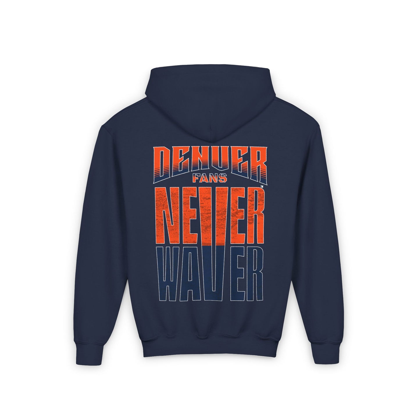 Denver Fans Never Waver Youth Heavy Blend Hooded Sweatshirt - Never Waver