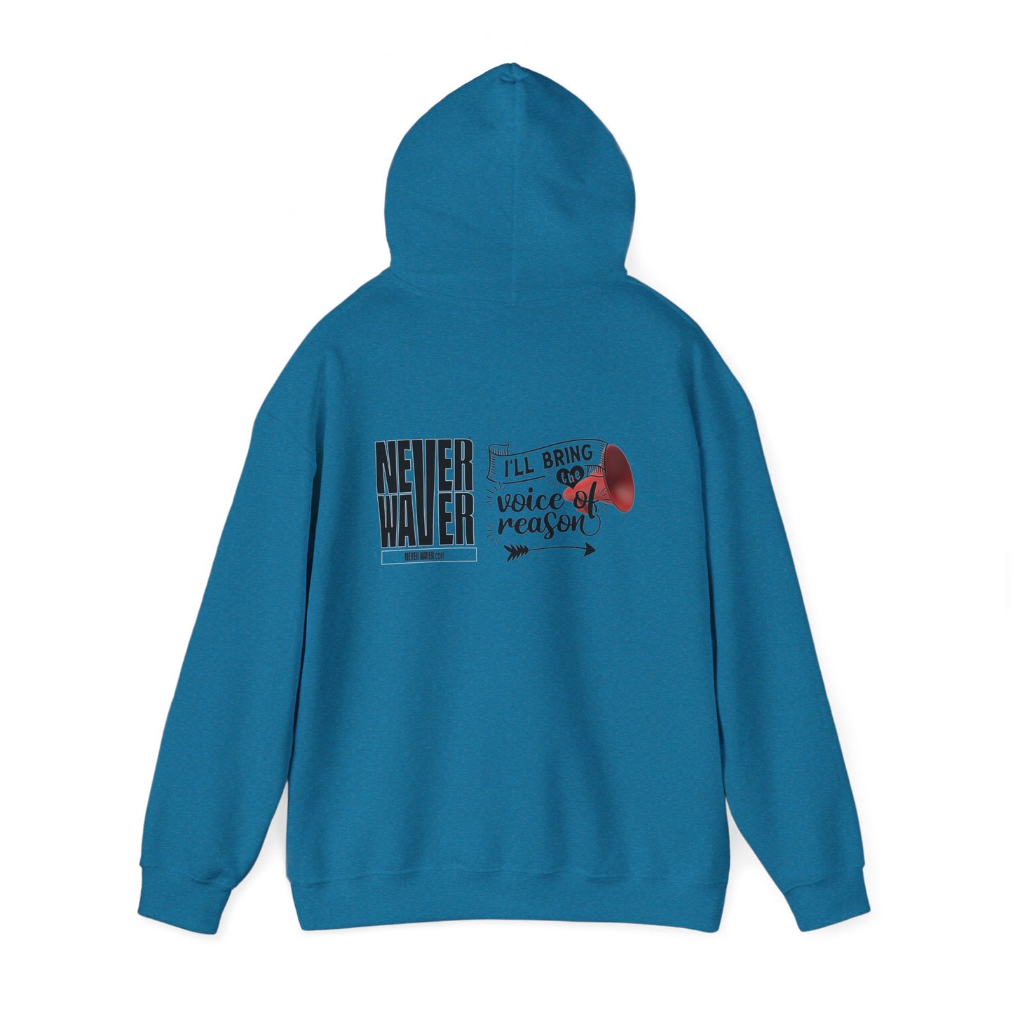 Unisex Heavy Blend™ Hooded Sweatshirt - "Never Waver I'll Bring The  Voice of Reason" Inspirational Hoodie - Never Waver