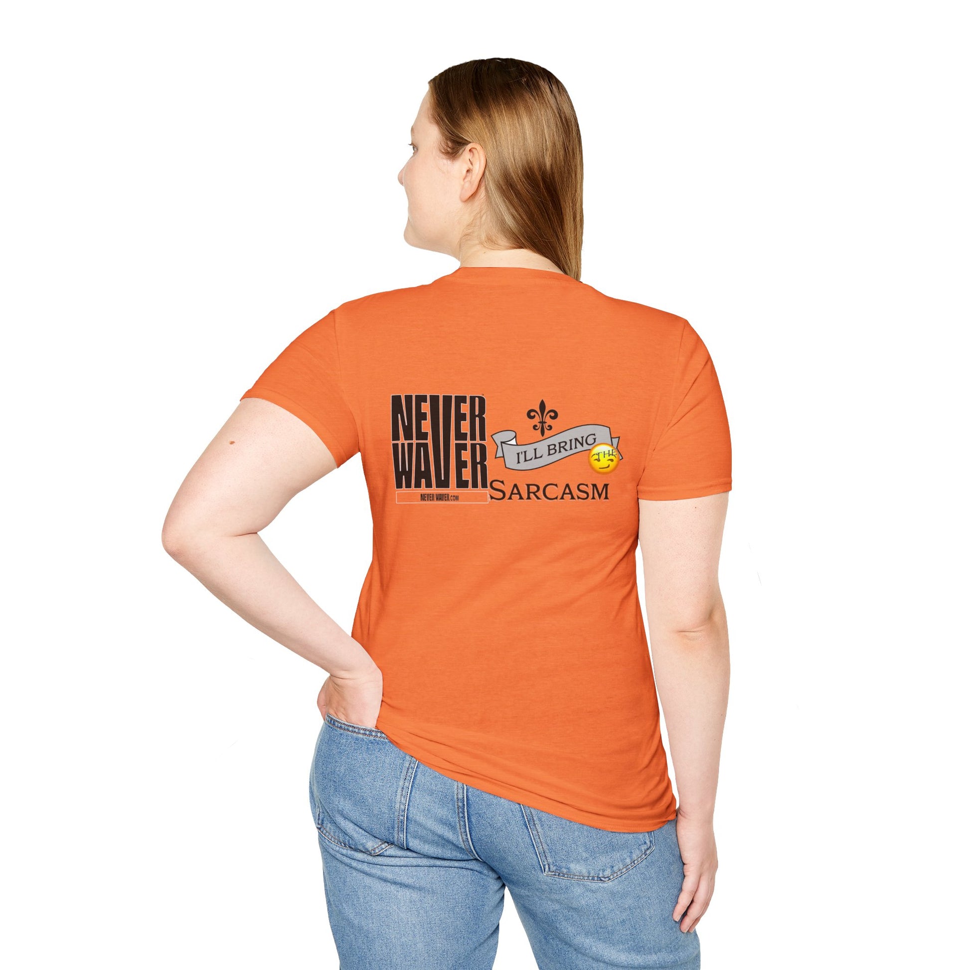 Never Waver I'll Bring The Sarcasm Unisex Softstyle T-Shirt - Never Waver