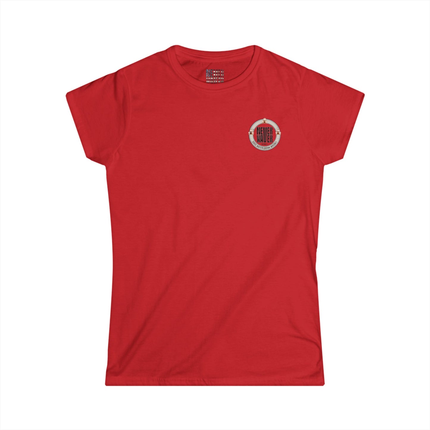 Never Waver Save Water, Drink Whisky Women's Soft Style Tee - - Never Waver