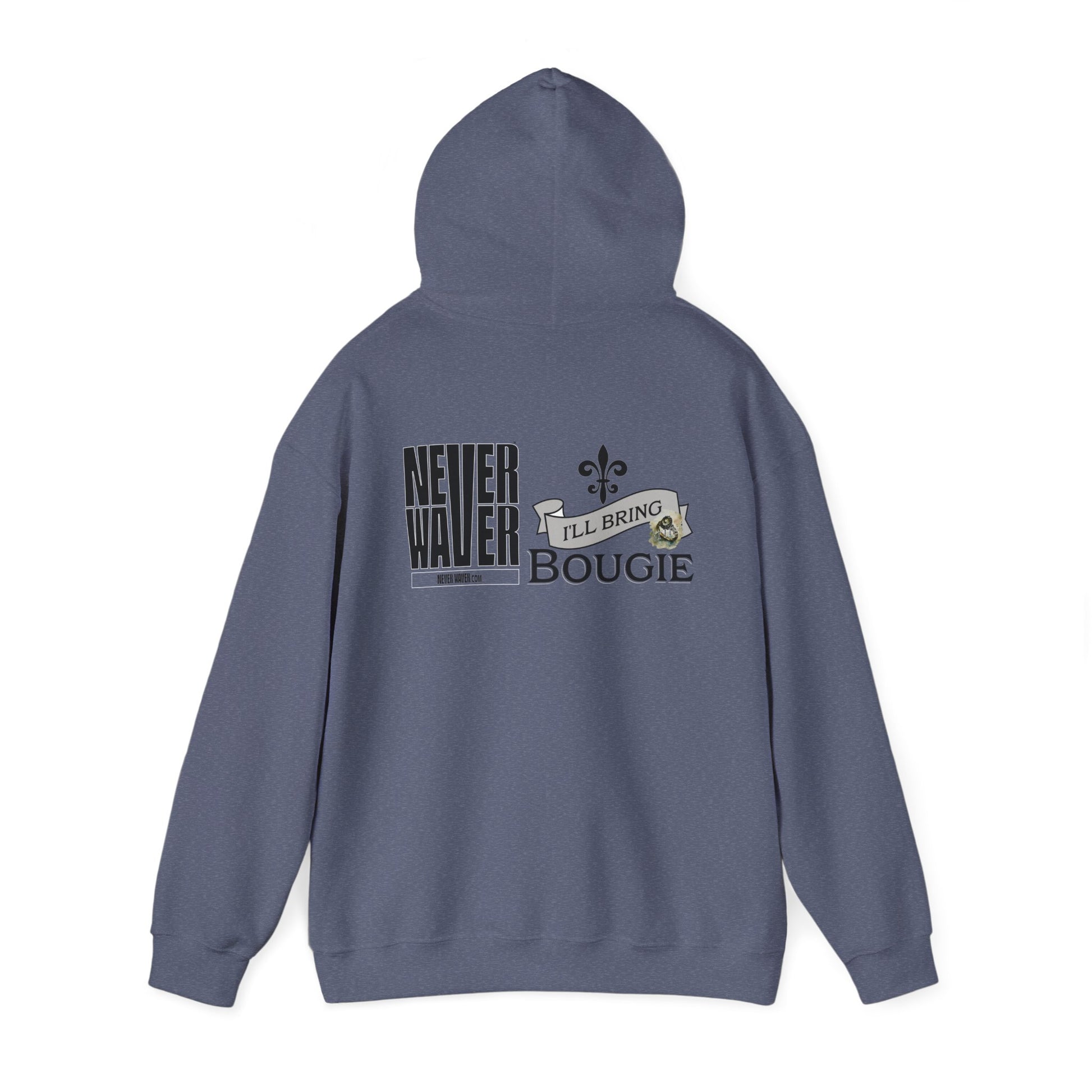 Unisex Heavy Blend™ Hooded Sweatshirt - "Never Waver I'll Bring The Bougie" Inspirational Hoodie - Never Waver