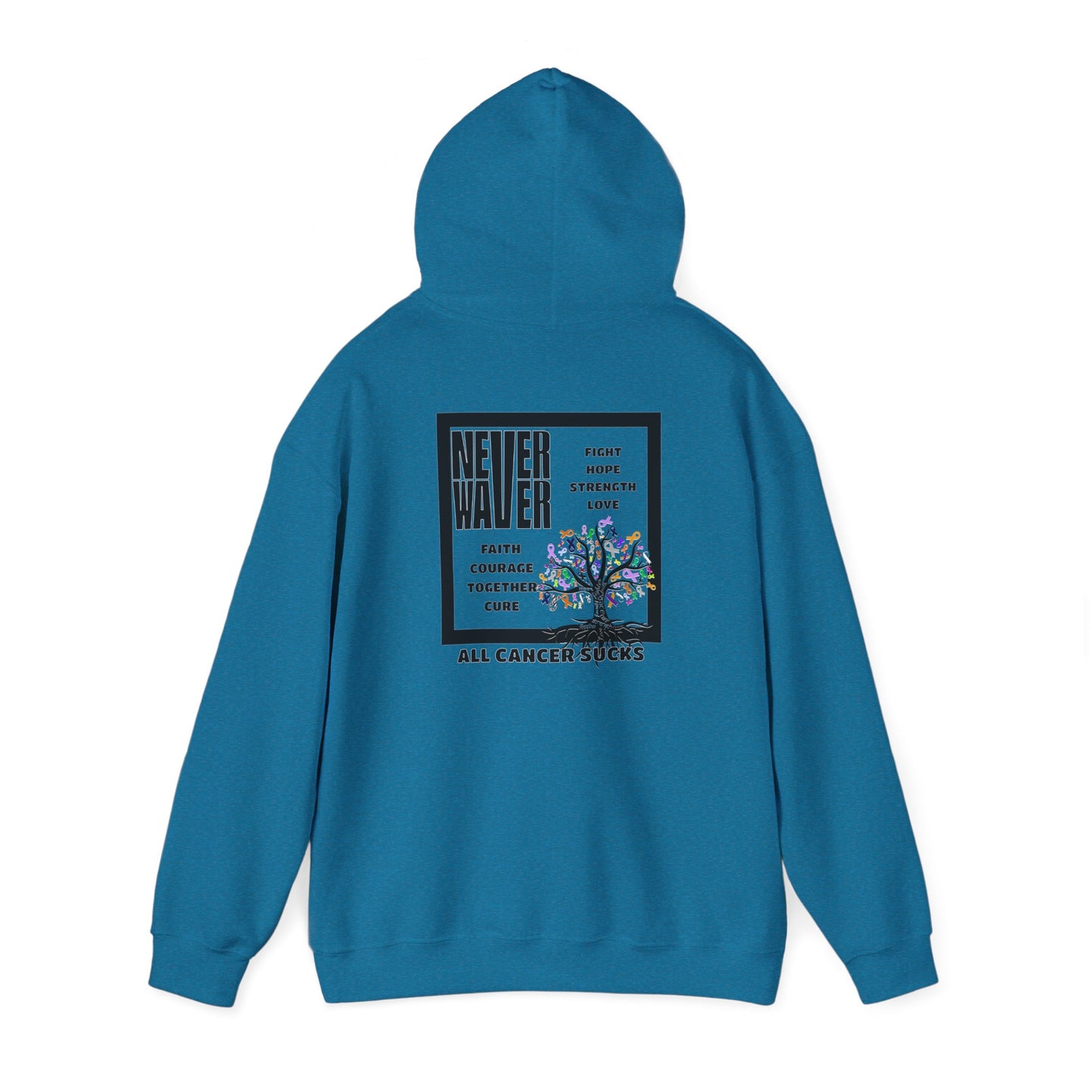 Cancer Awareness Hoodie - Never Waver - Fight, Hope, Strength, Love Tree of Ribbons - Never Waver