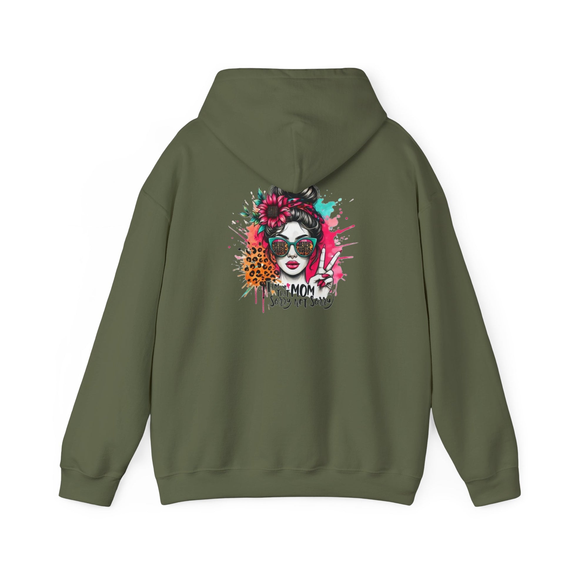 Unisex Heavy Blend™ Hoodie - 'Never Waver  I'm that Mom Sorry Not Sorry' - Never Waver