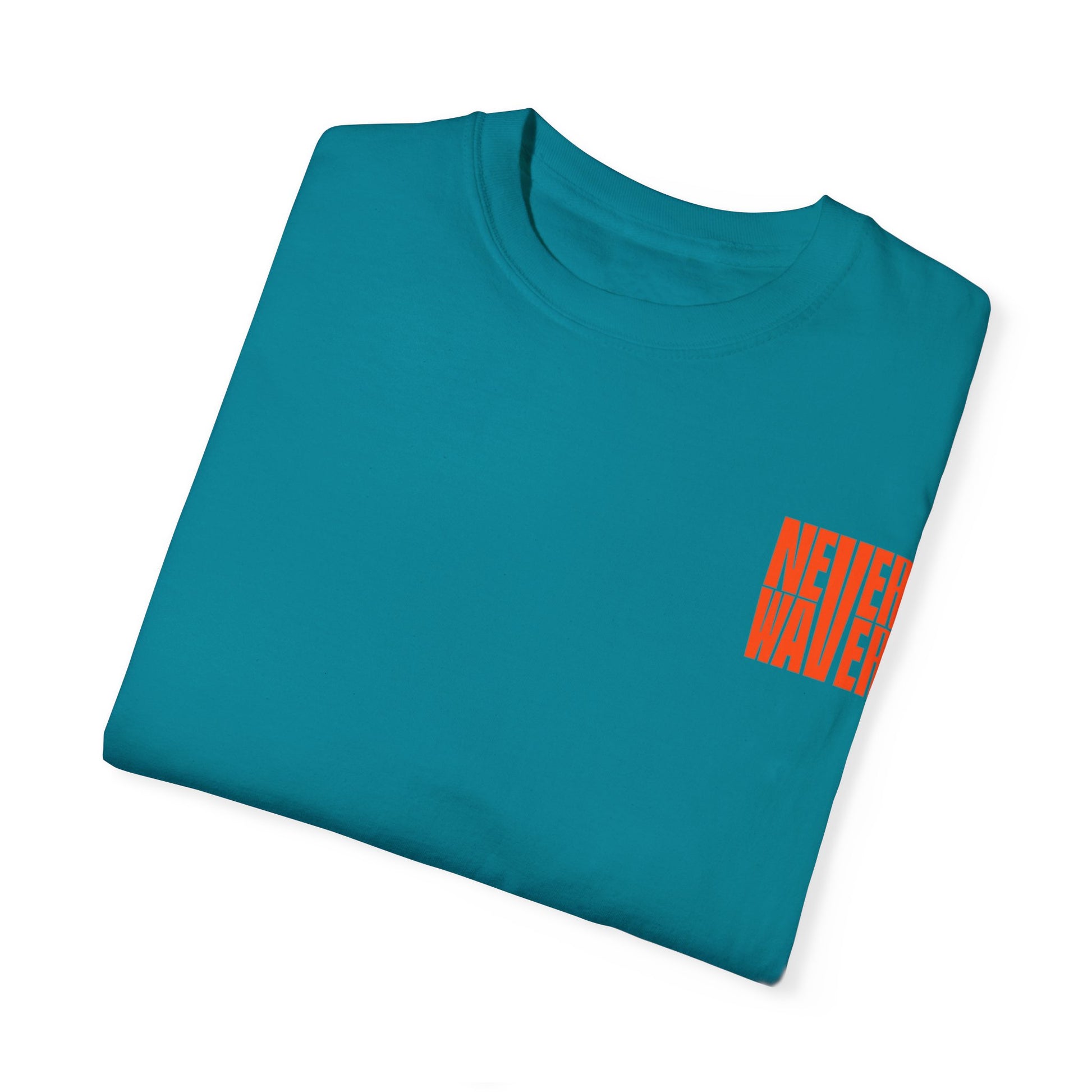 Unisex Garment-Dyed T-Shirt - 'Never Waver Oh Honey I am that Mom' Design - Never Waver