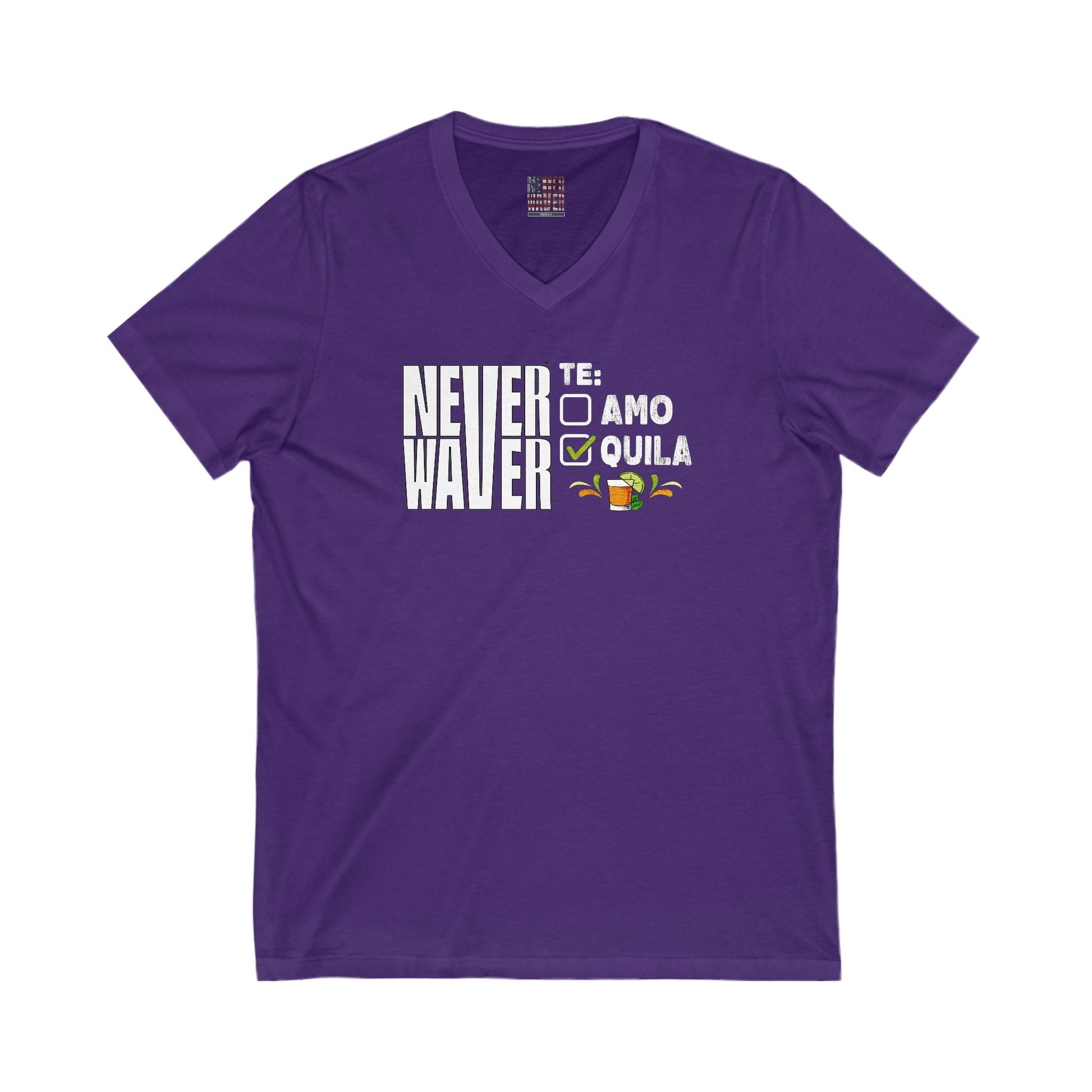 Unisex V-Neck Tee - Never Waver TE: [] TEAMO [X} Tequila T-Shirt - Never Waver