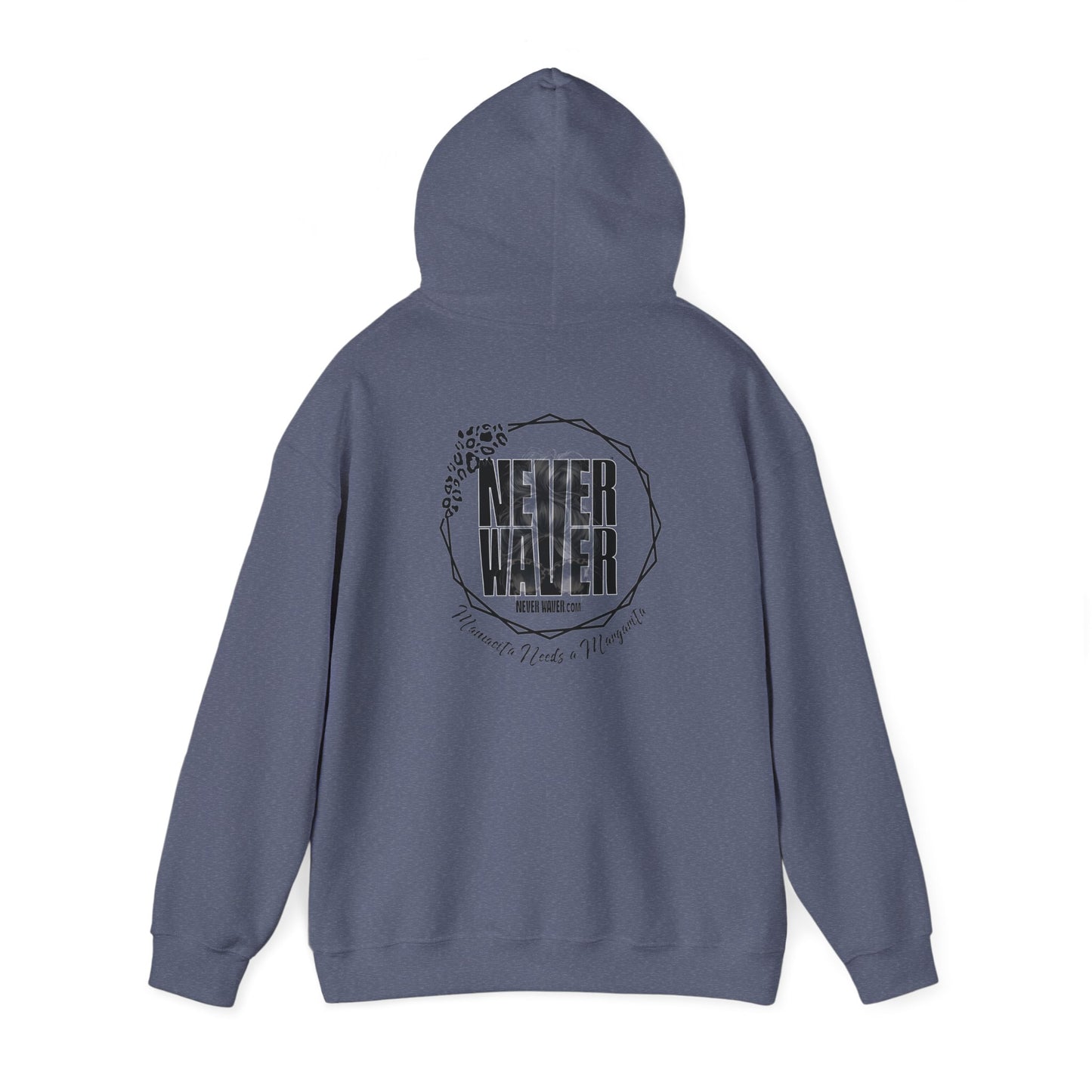Unisex Heavy Blend™ Hoodie - 'Never Waver Mamacita Needs a Margarita' - Never Waver