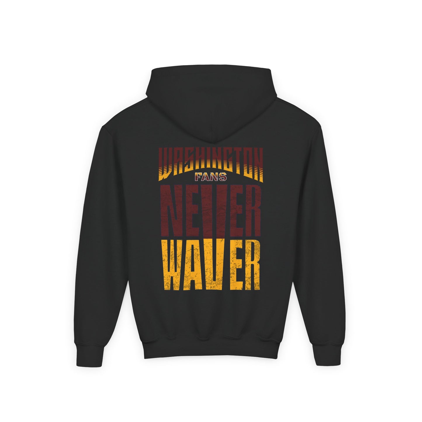 Washington Fans Never Waver Youth Heavy Blend Hooded Sweatshirt - Never Waver