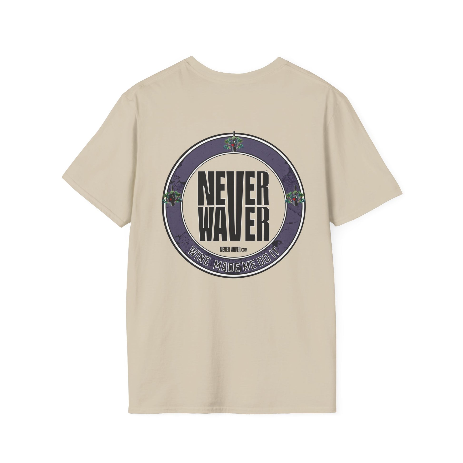 Never Waver Wine Made Me Do It Unisex Soft style T-Shirt - Never Waver