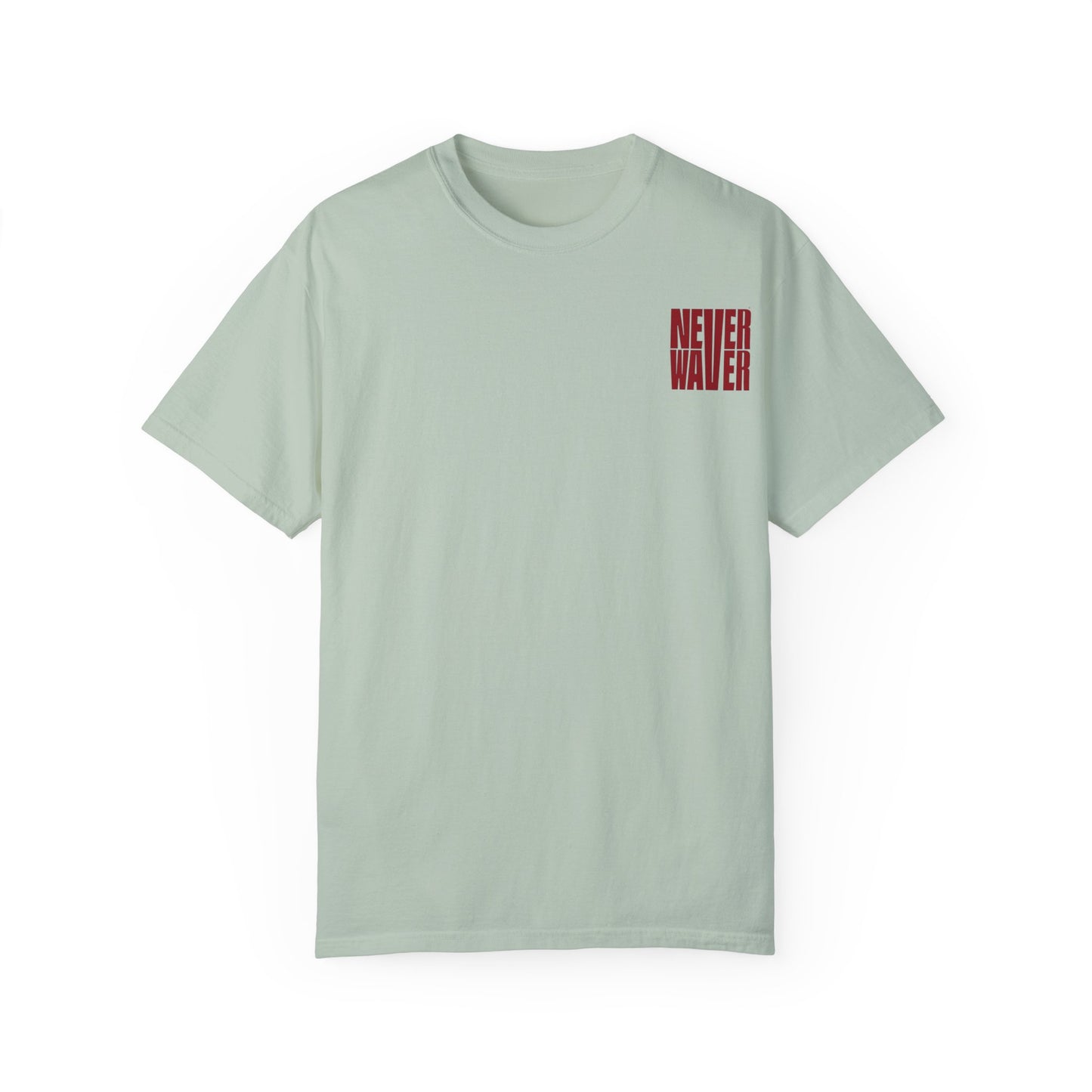 Unisex Garment-Dyed T-Shirt - 'Never Waver Just A Mom Trying Not to Raise A&&holes' Design - Never Waver