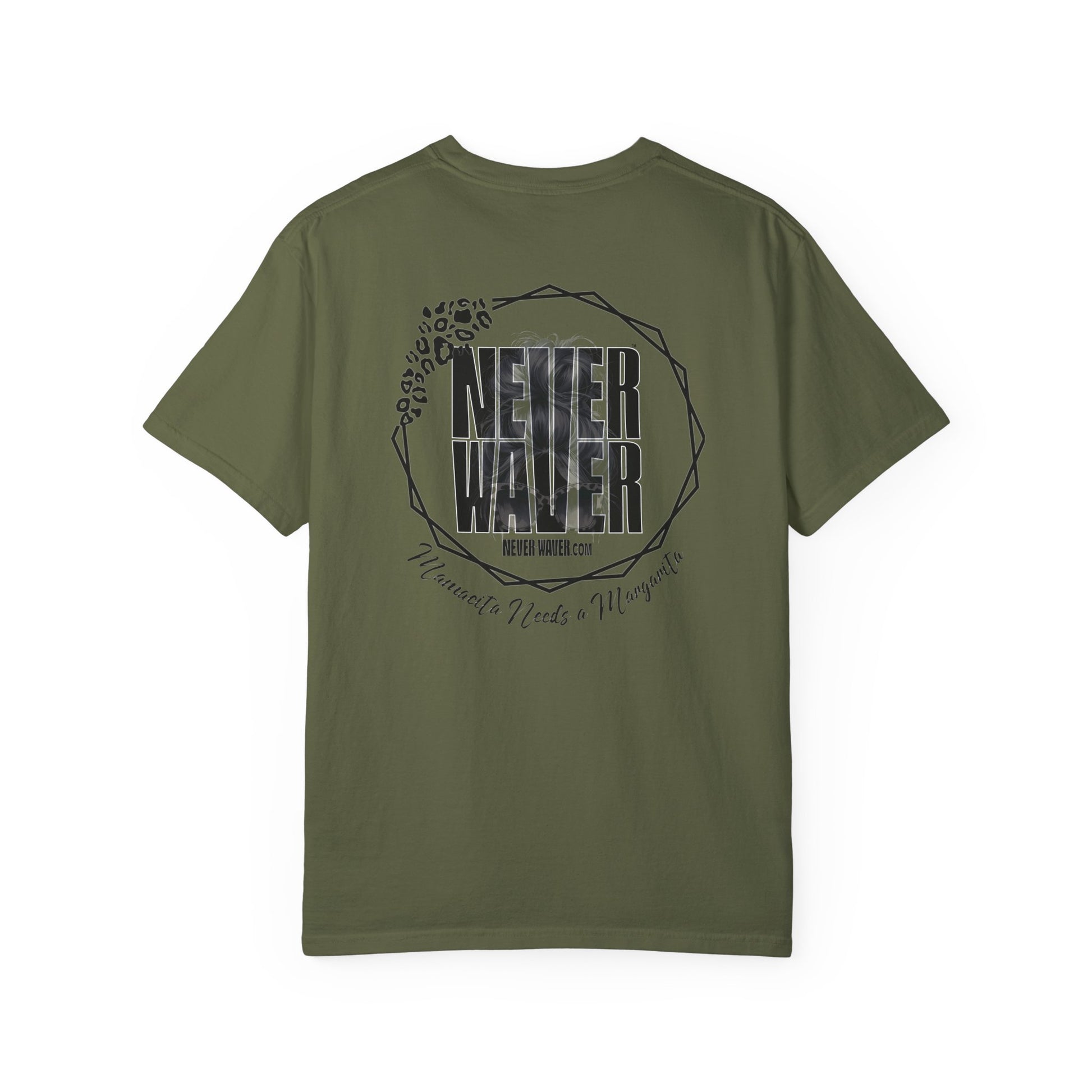 Unisex Garment-Dyed T-Shirt - 'Never Waver Mamacita Needs a Margarita' Design - Never Waver