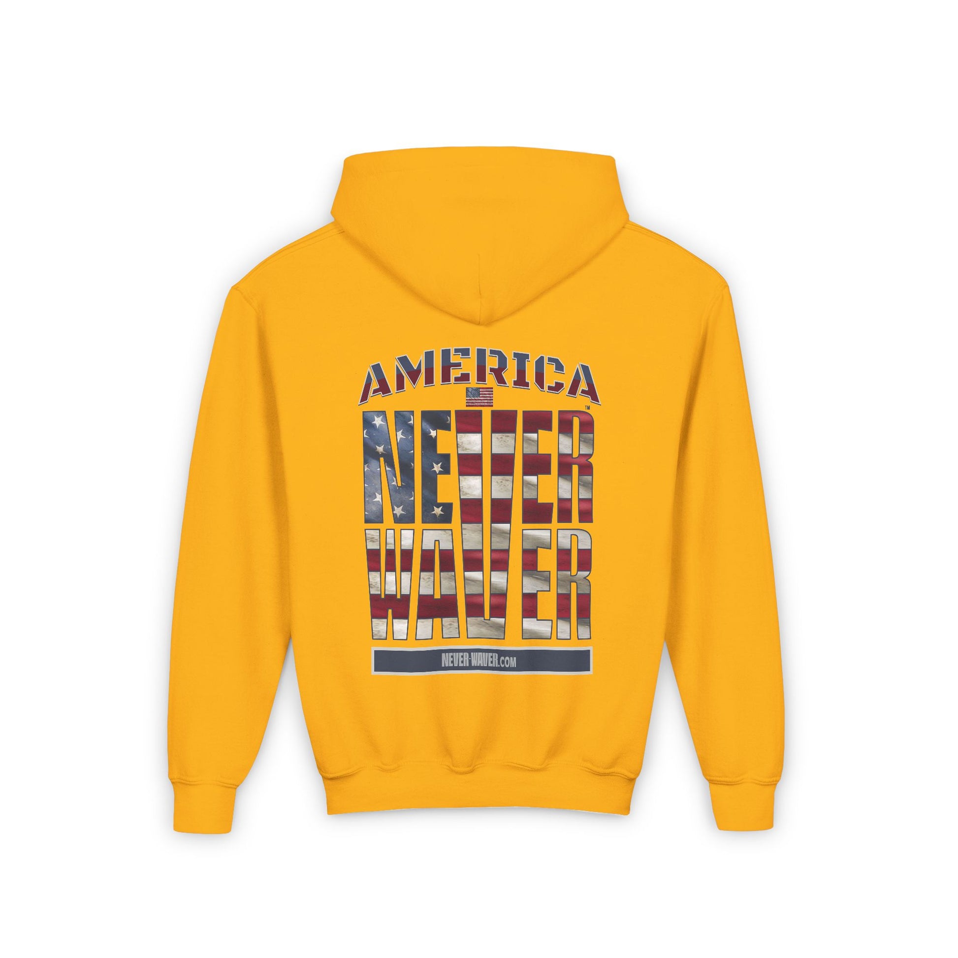 Youth Heavy Blend Hoodie - "America Never Waver " Motivational Sweatshirt - Never Waver