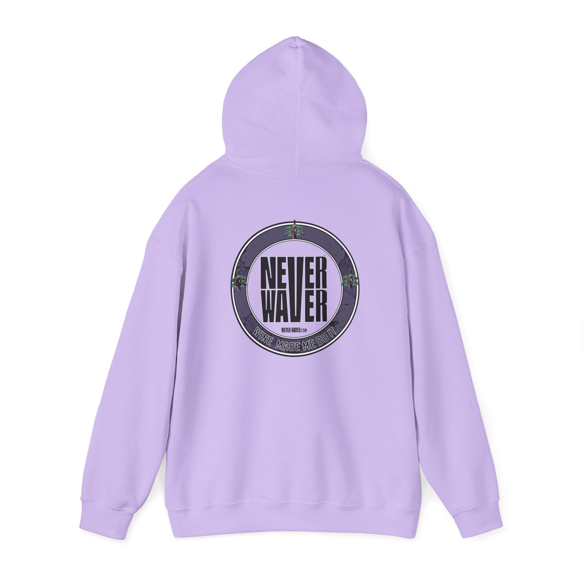 Eco-Friendly Unisex Hoodie: "Never Waver Wine Made Me Do It " - Never Waver