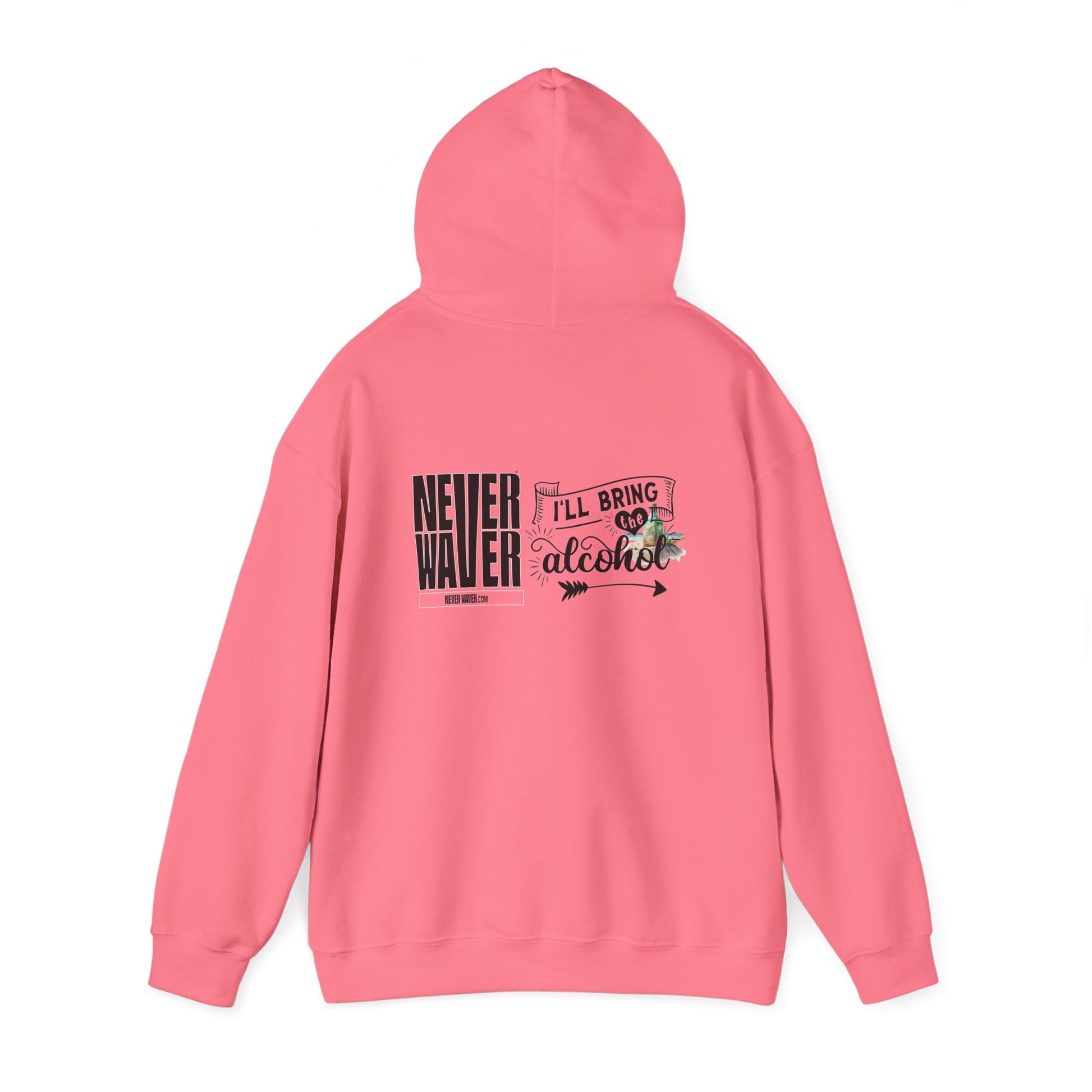 Unisex Heavy Blend™ Hooded Sweatshirt - "Never Waver I'll Bring The Alcohol" Inspirational Hoodie - Never Waver