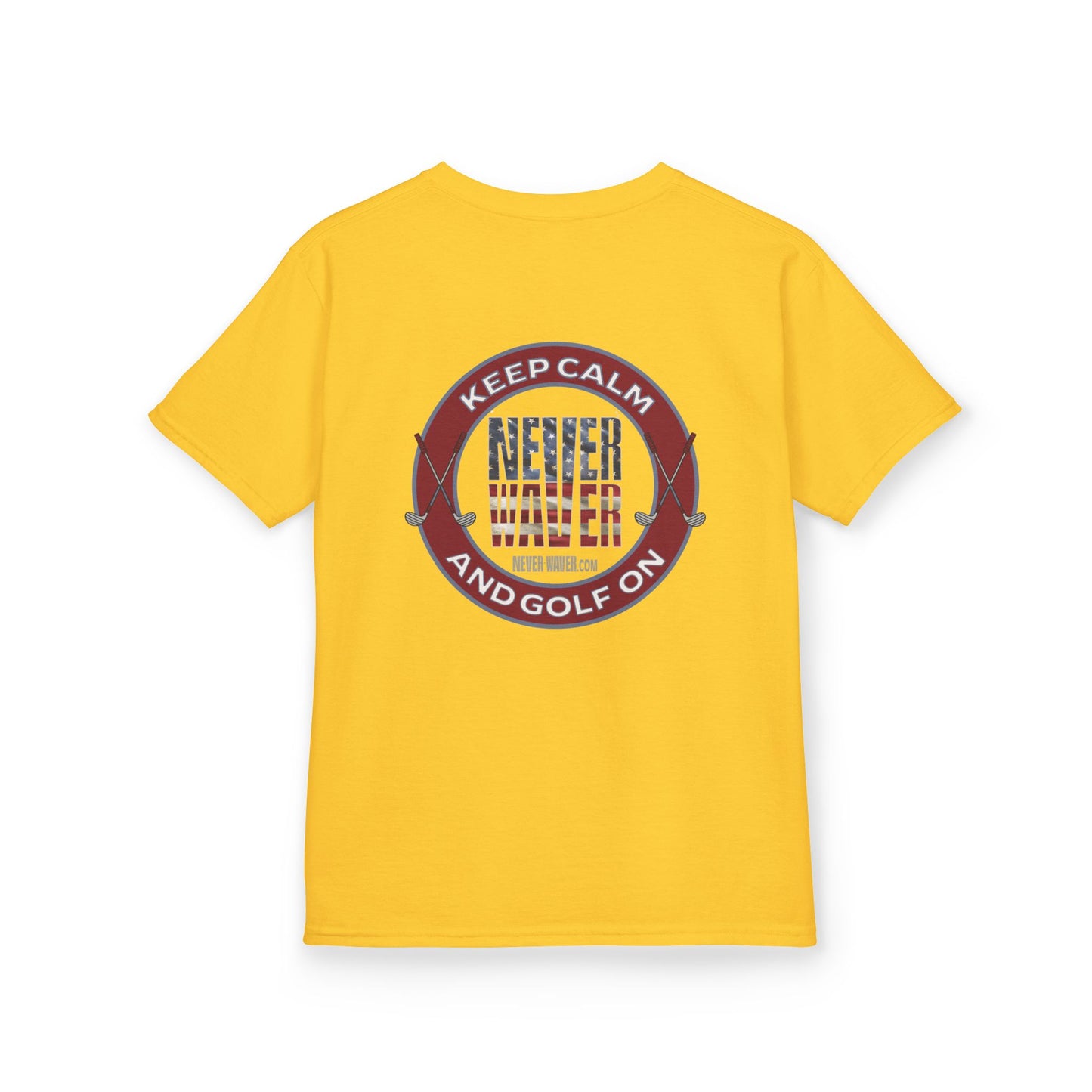 Kids Golf Tee - Keep Calm Never Waver and Golf On - Never Waver