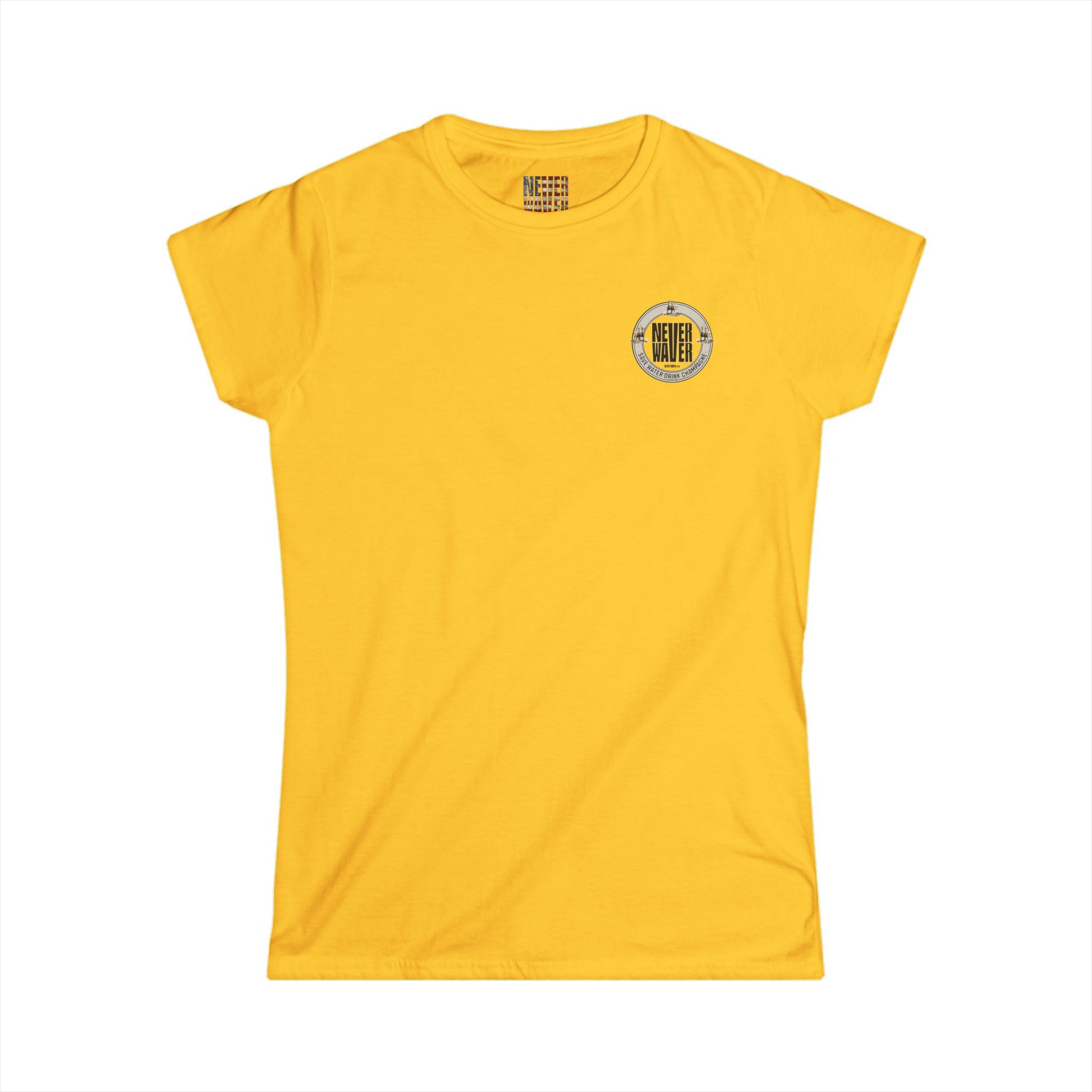 Never Waver Save Water Drink Champagne Women's Soft Style Tee - - Never Waver