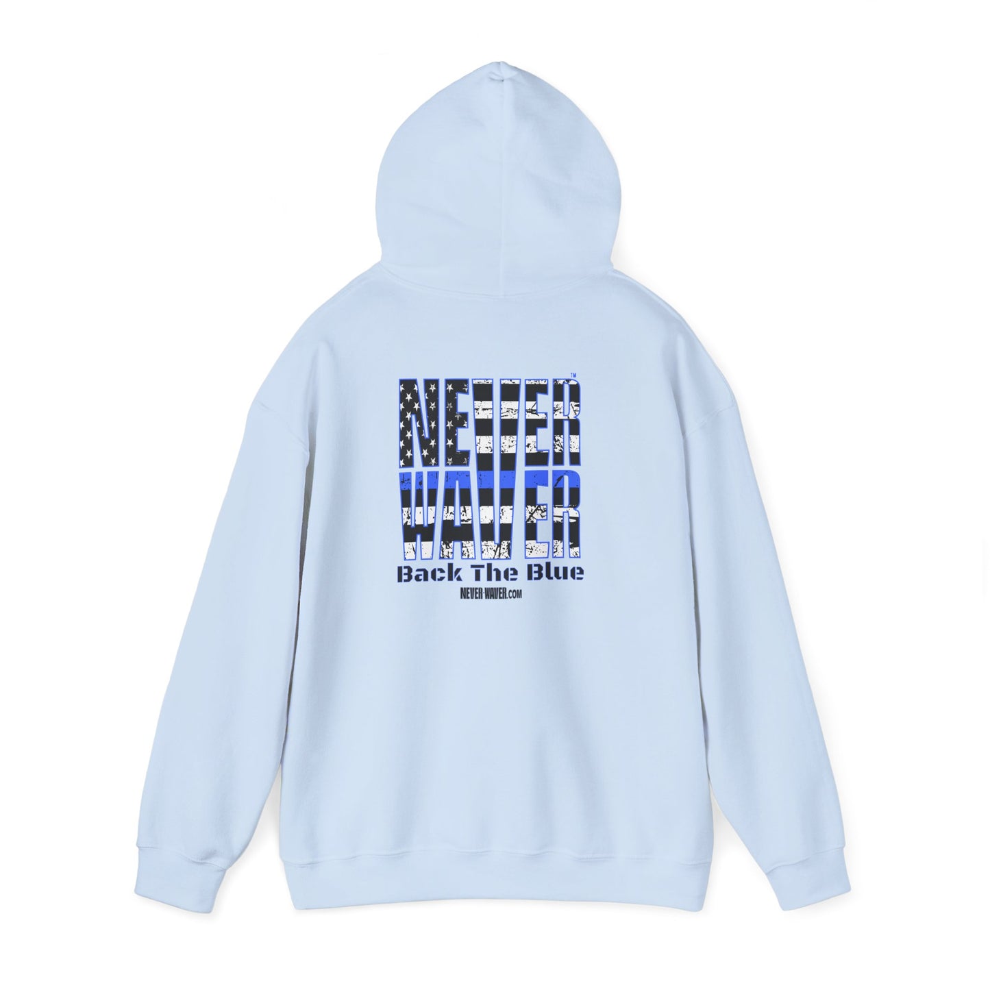 Never Waver Back The Blue Hoodie - Unisex Heavy Blend Sweatshirt - Never Waver