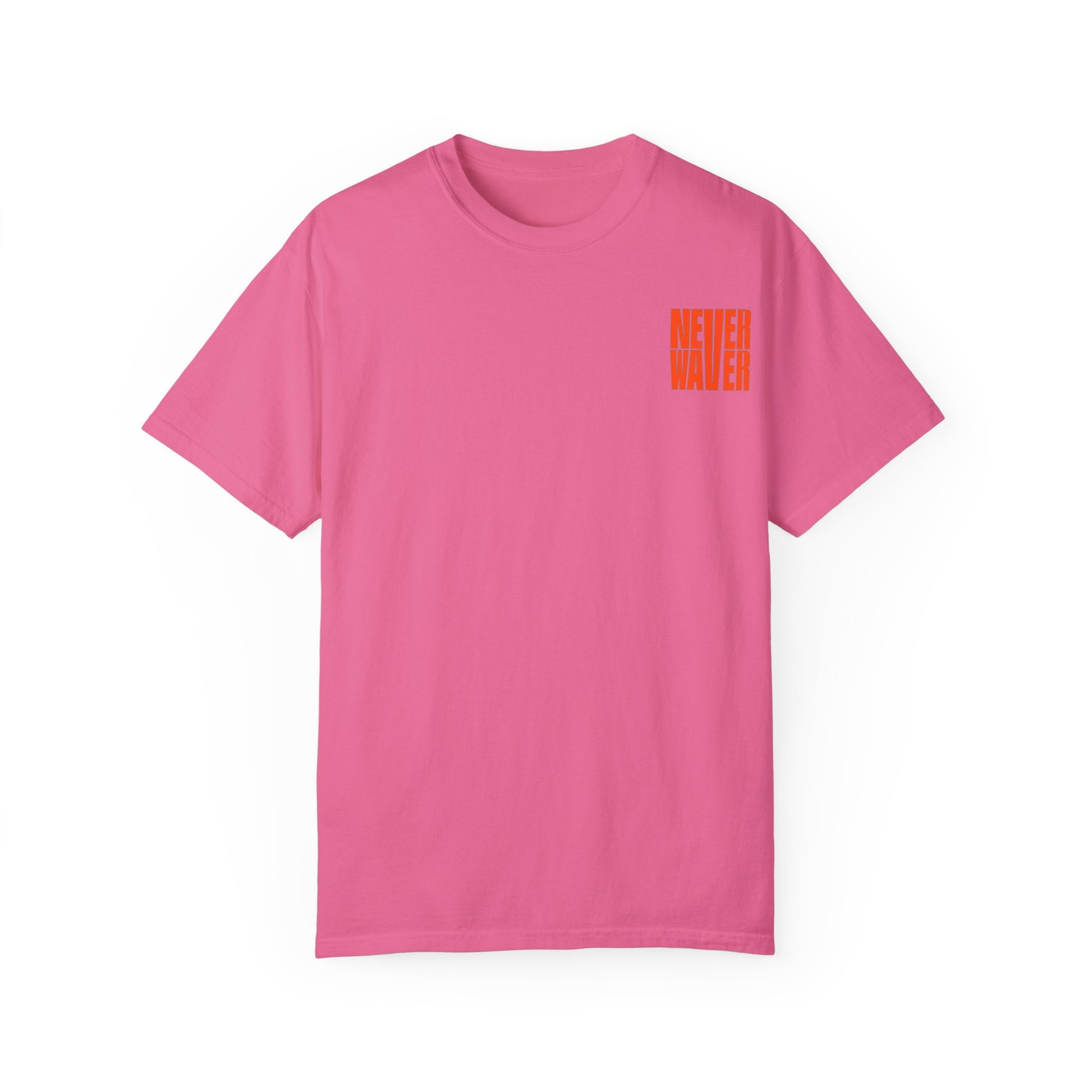 Unisex Garment-Dyed T-Shirt - 'Never Waver Oh Honey I am that Mom' Design - Never Waver