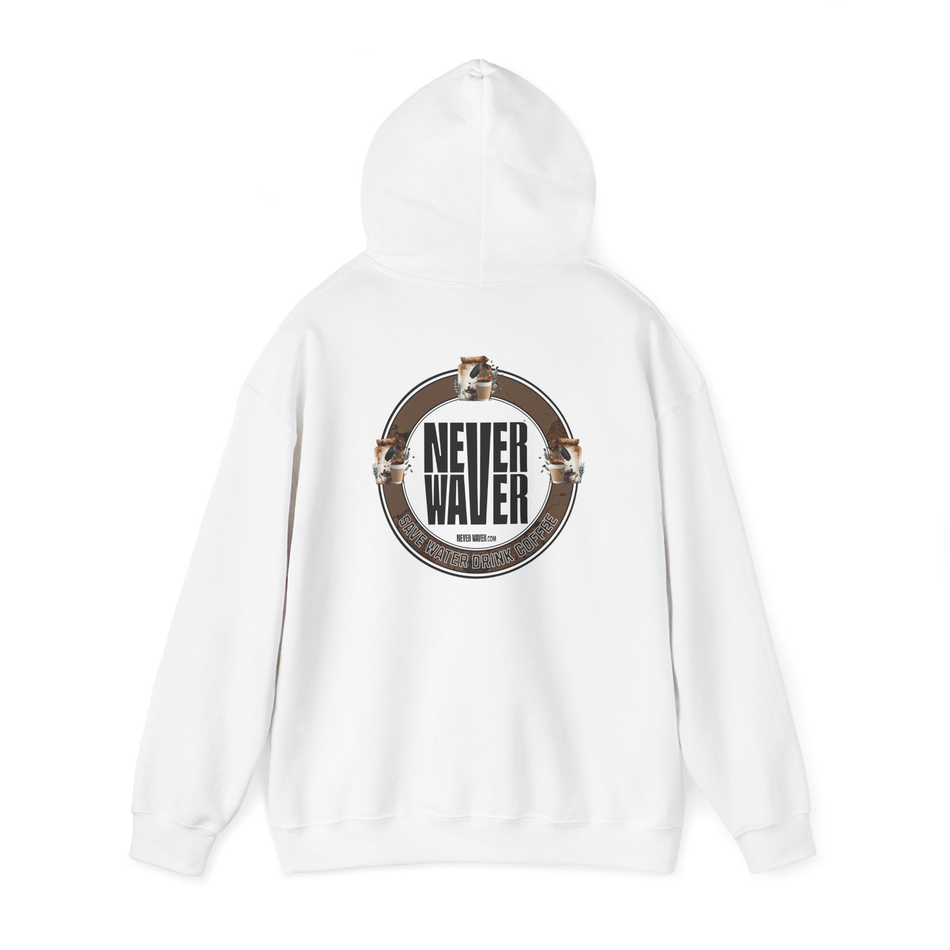Eco-Friendly Unisex Hoodie: "Never Waver Save Water Drink Coffee" - Never Waver