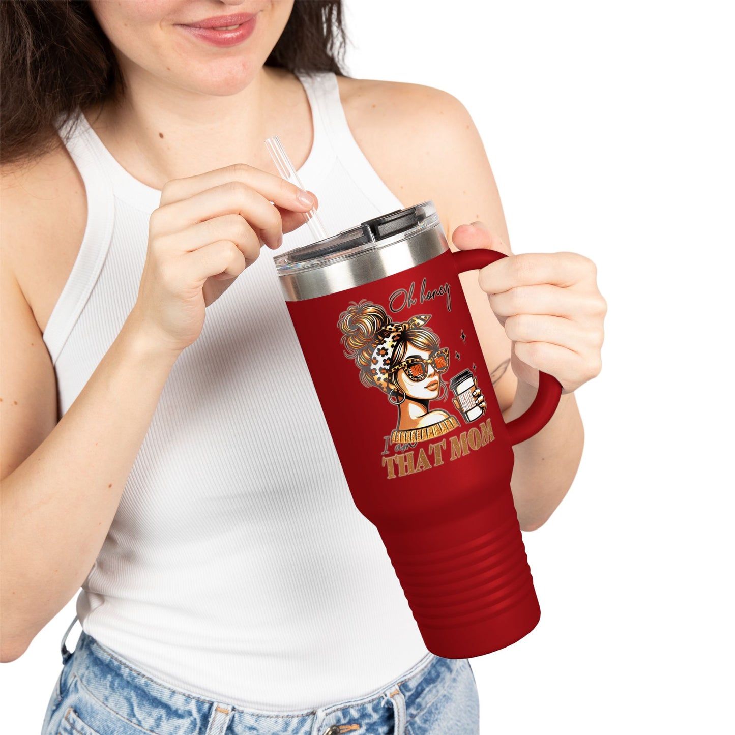 Never Waver Oh Honey I am that Mom Insulated Travel Mug - Never Waver
