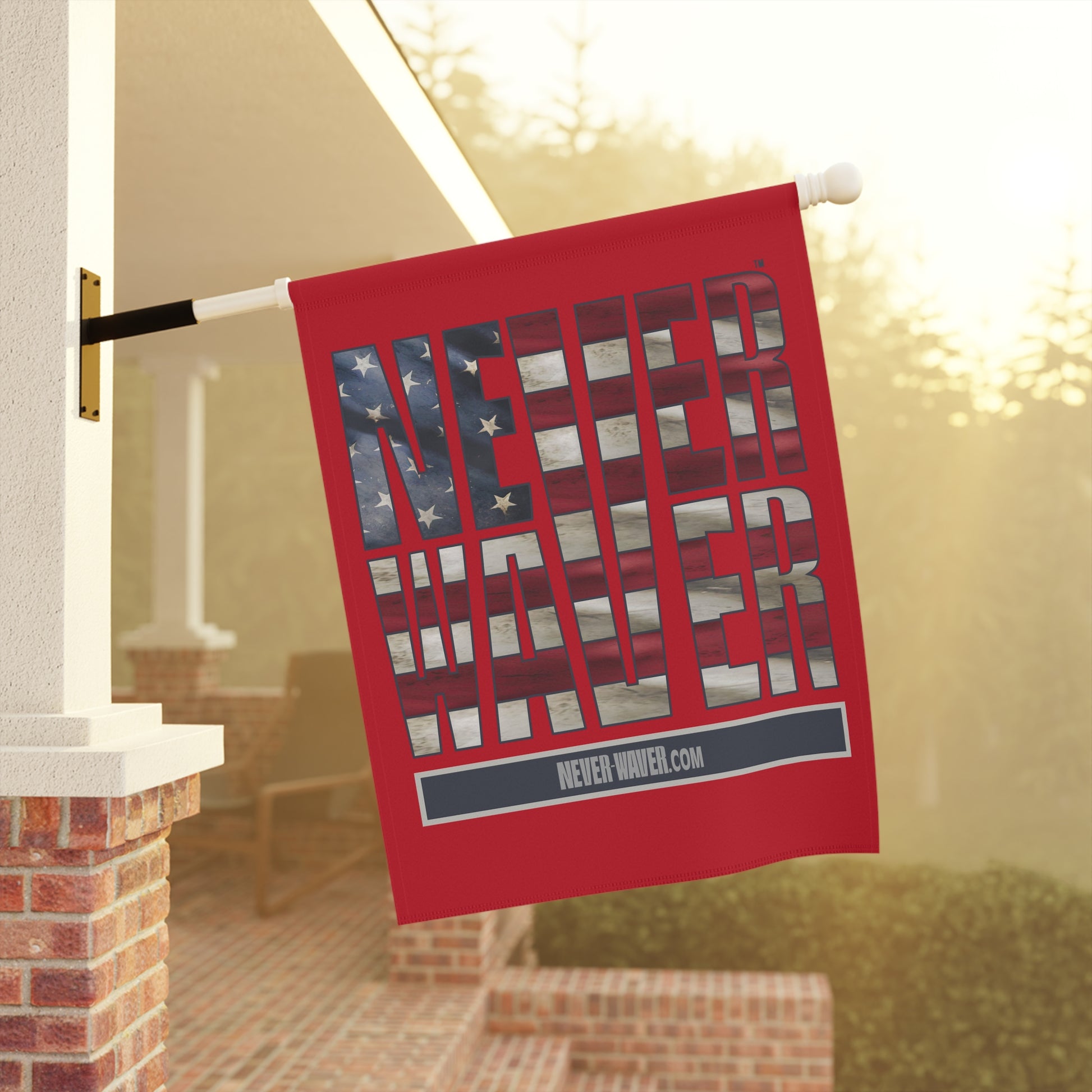 Never Waver Garden & House Banner - Never Waver