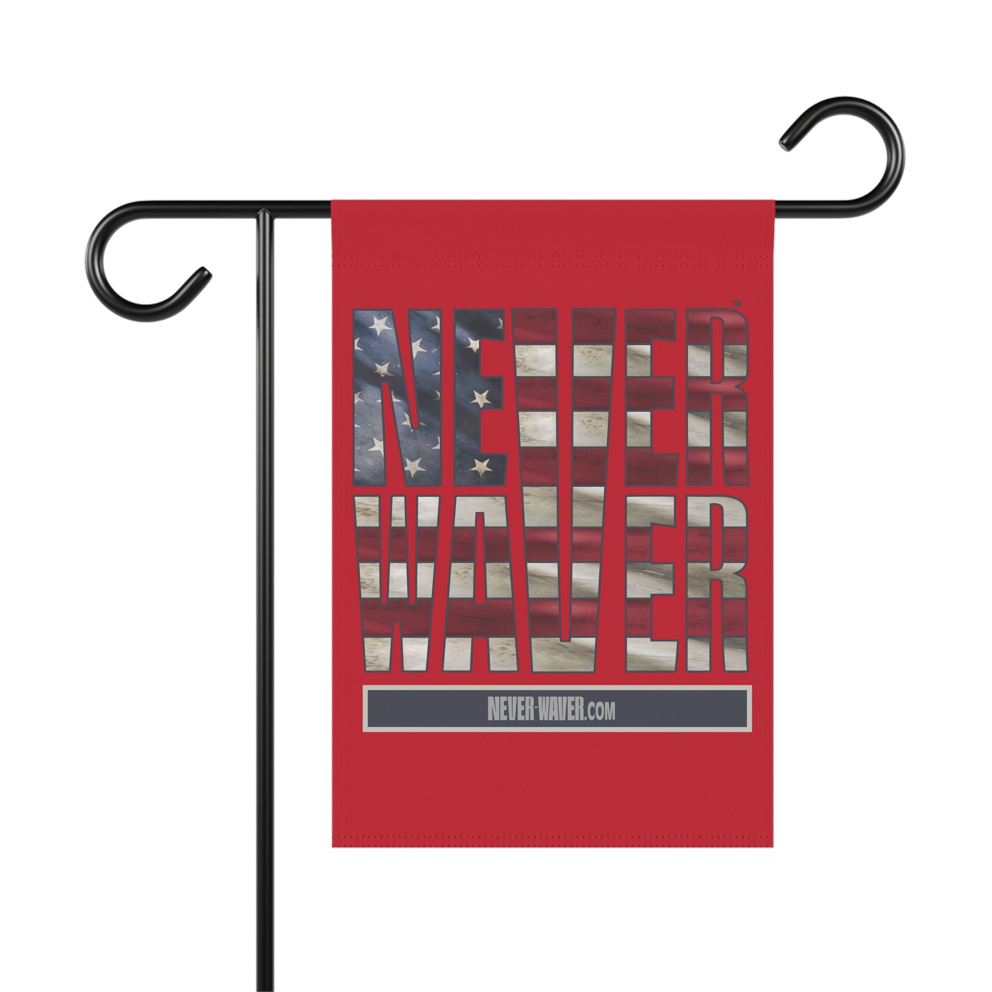 Never Waver Garden & House Banner - Never Waver
