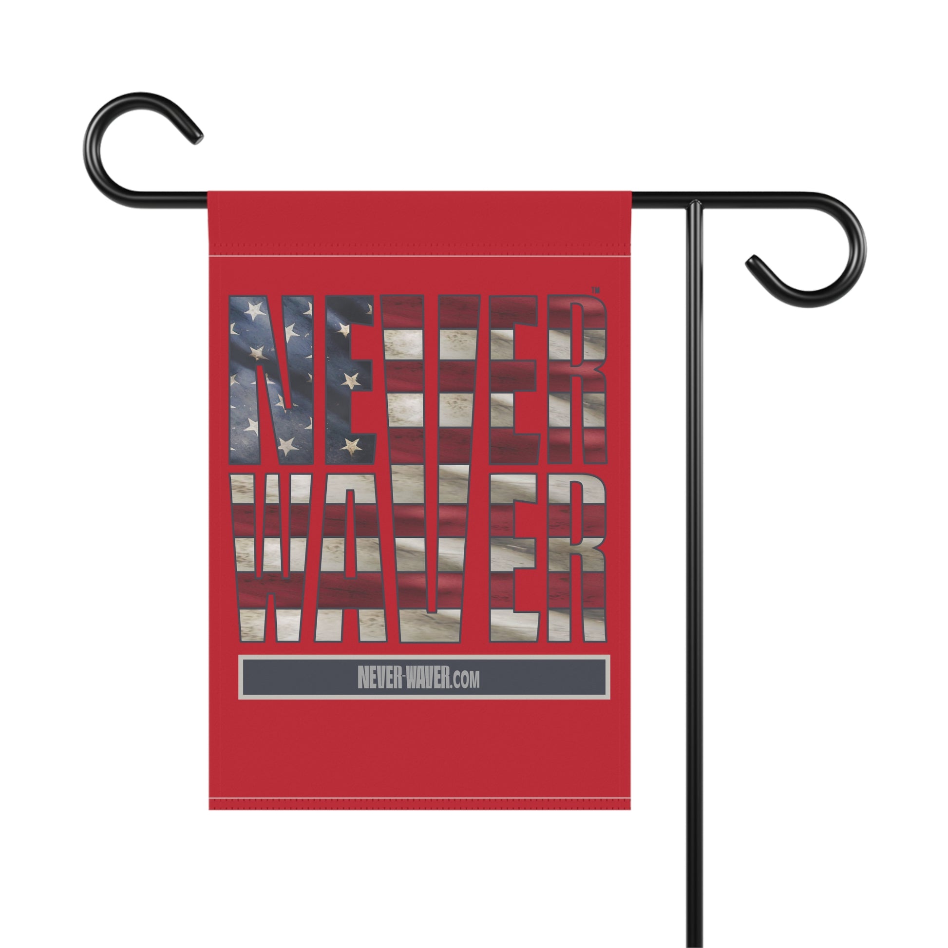 Never Waver Garden & House Banner - Never Waver