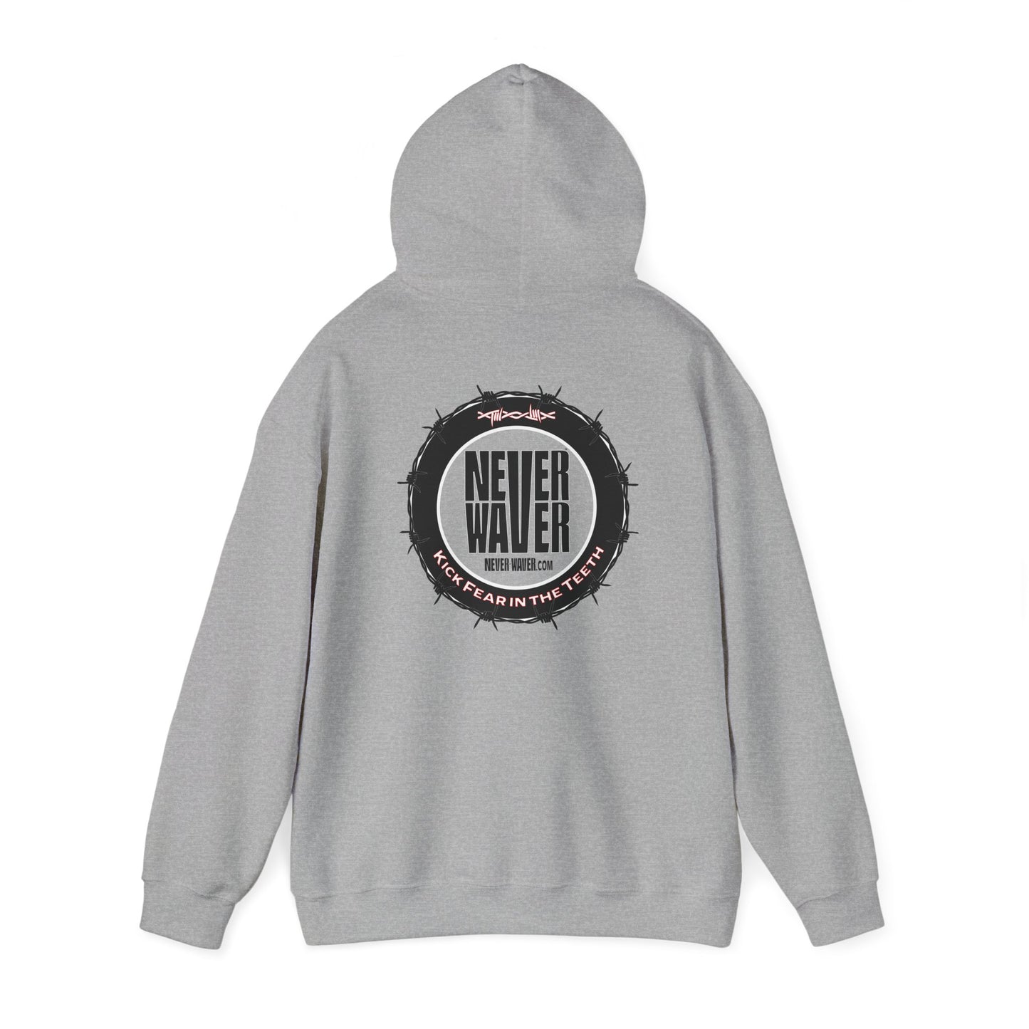 NEVER WAVER KICK FEAR IN THE TEETH Unisex Heavy Blend™ Hooded Sweatshirt - Never Waver