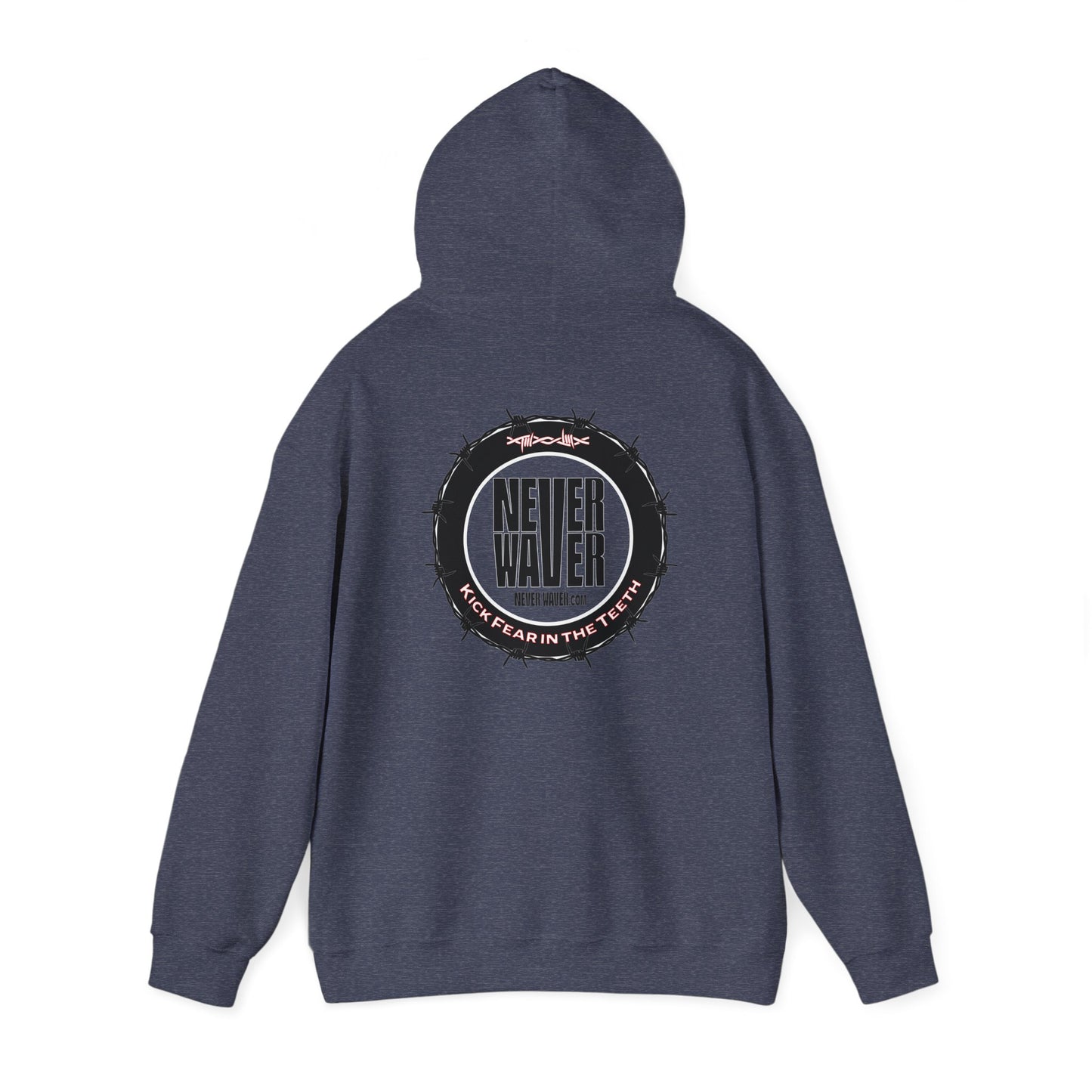 NEVER WAVER KICK FEAR IN THE TEETH Unisex Heavy Blend™ Hooded Sweatshirt - Never Waver