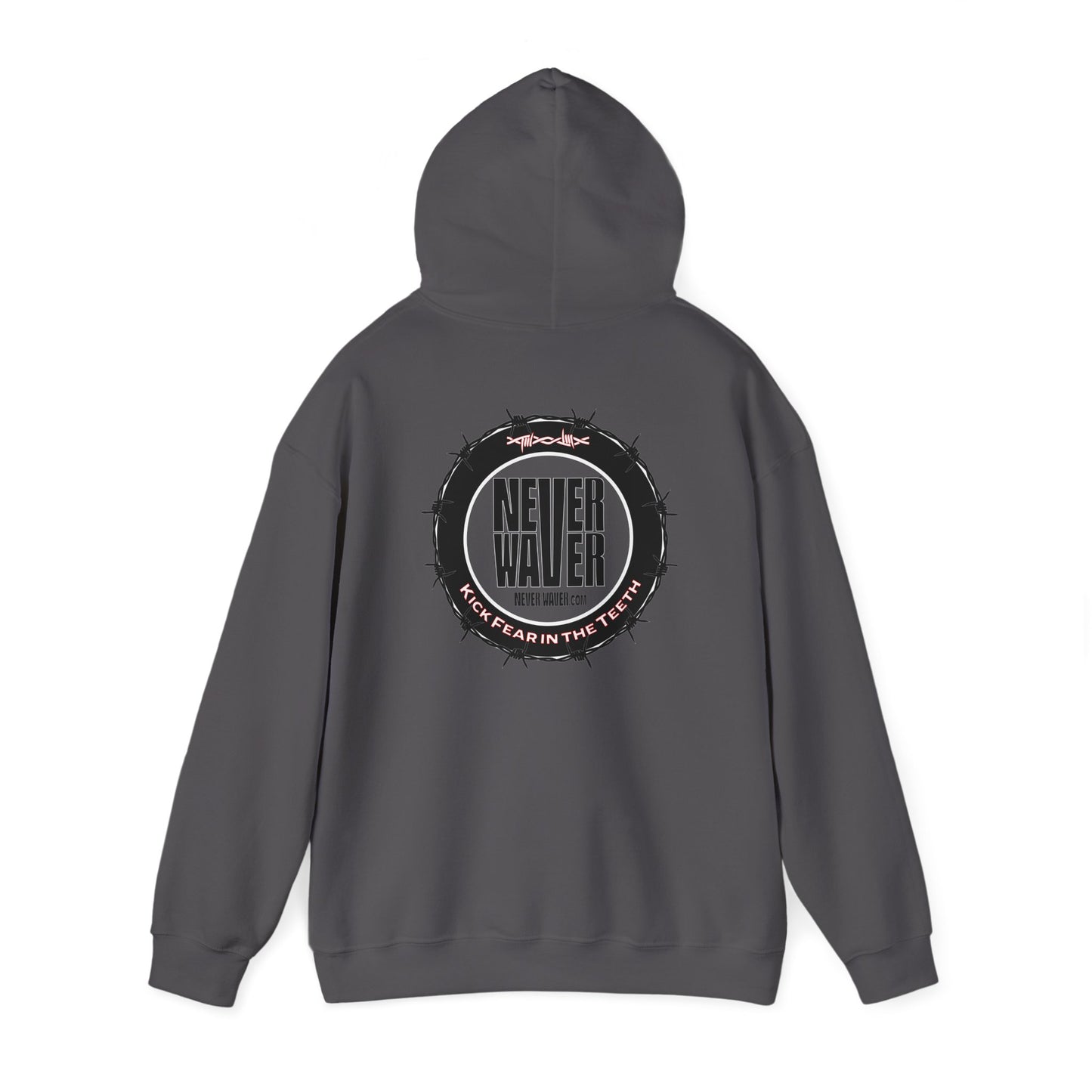 NEVER WAVER KICK FEAR IN THE TEETH Unisex Heavy Blend™ Hooded Sweatshirt - Never Waver