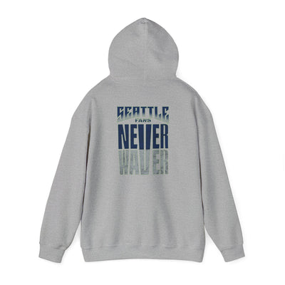 Seattle Fans Never Waver Unisex Heavy Blend™ Hooded Sweatshirt - Never Waver