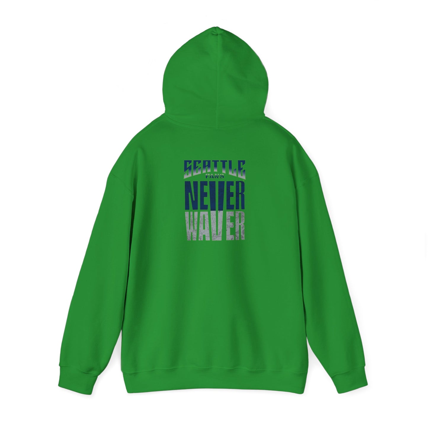 Seattle Fans Never Waver Unisex Heavy Blend™ Hooded Sweatshirt - Never Waver