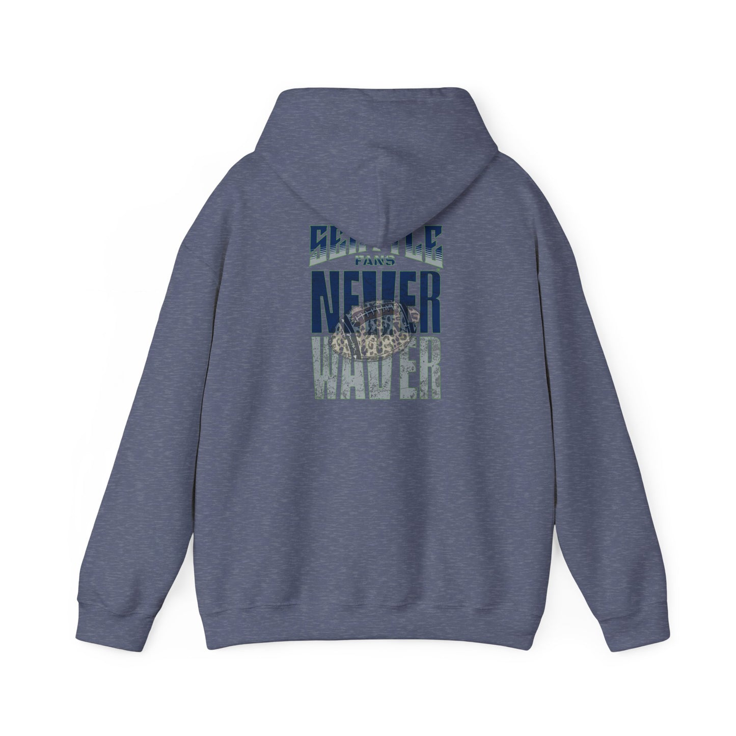 Seattle Fans Never Waver W-Leopard Football Unisex Heavy Blend™ Hooded Sweatshirt - Never Waver