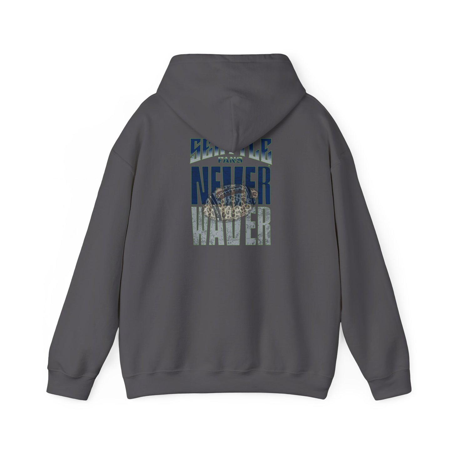 Seattle Fans Never Waver W-Leopard Football Unisex Heavy Blend™ Hooded Sweatshirt - Never Waver