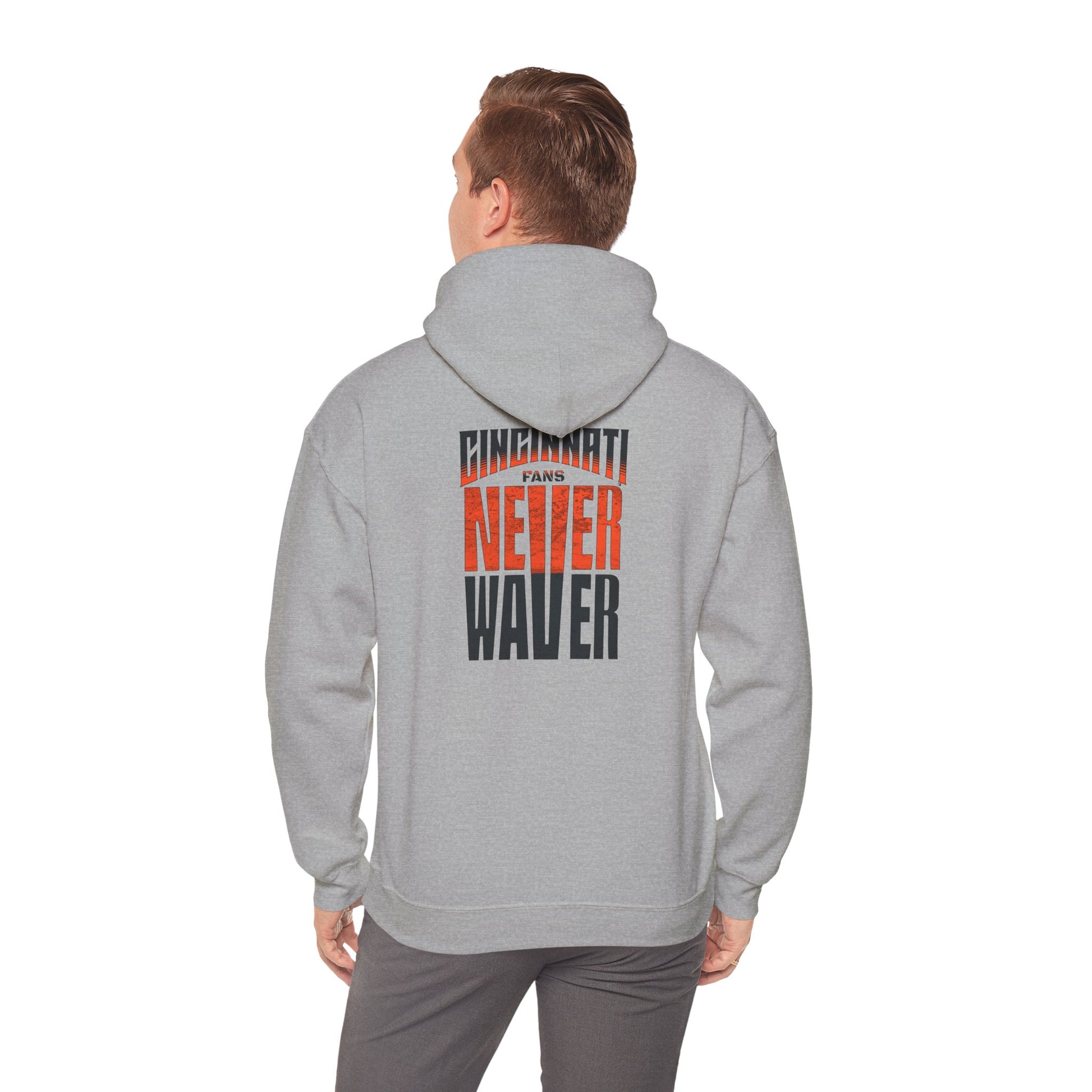Cincinnati Fans Never Waver Hoodie - Unisex Heavy Blend Sweatshirt - Never Waver