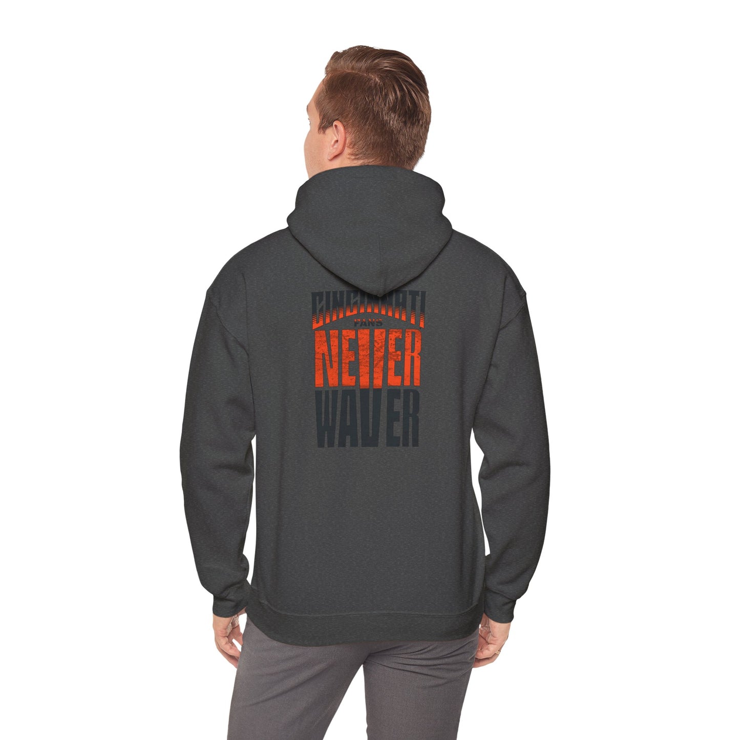 Cincinnati Fans Never Waver Hoodie - Unisex Heavy Blend Sweatshirt - Never Waver