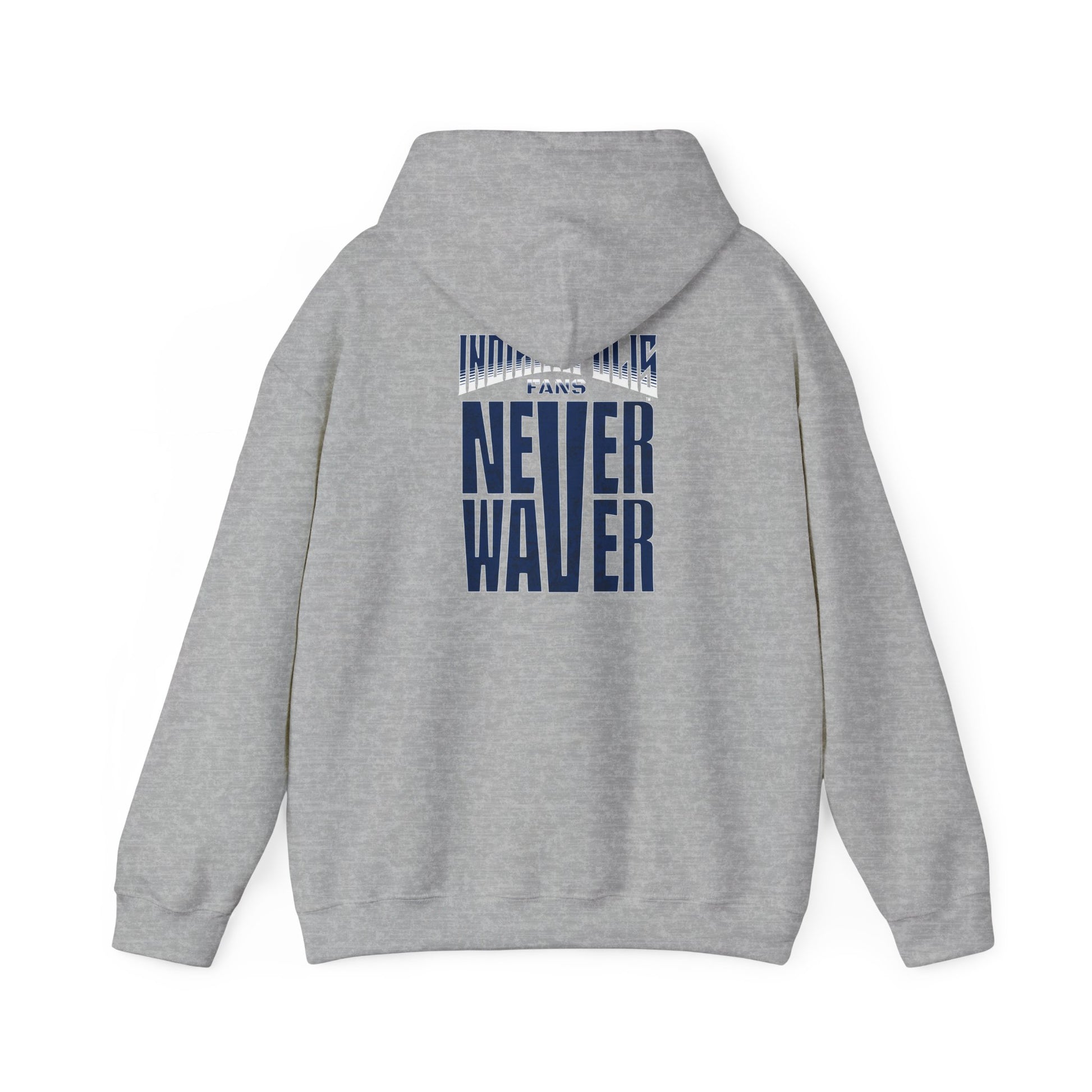 Indianapolis Fans Never Waver Unisex Heavy Blend™ Hooded Sweatshirt - Comfortable and Stylish for Everyday Wear - Never Waver