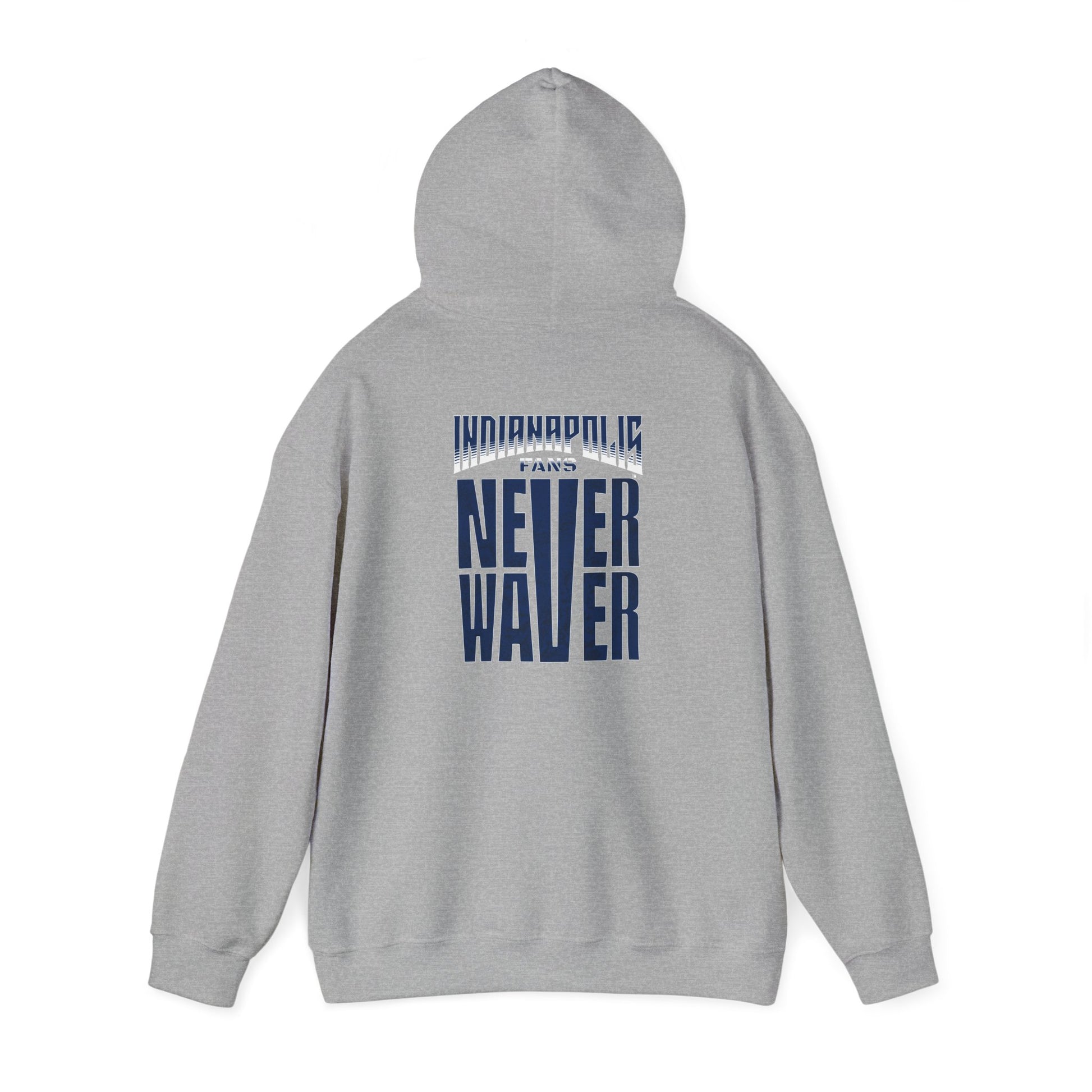 Indianapolis Fans Never Waver Unisex Heavy Blend™ Hooded Sweatshirt - Comfortable and Stylish for Everyday Wear - Never Waver