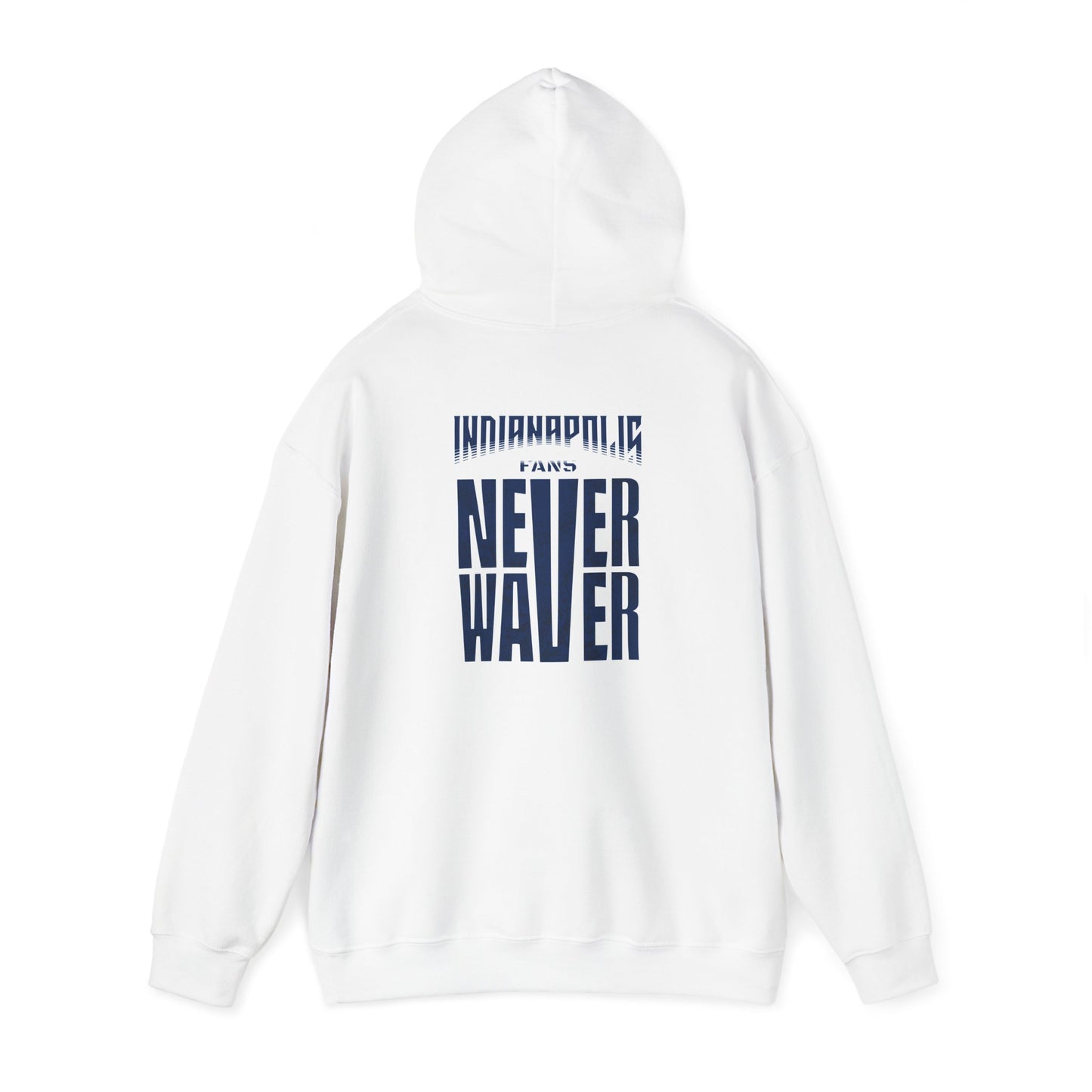 Indianapolis Fans Never Waver Unisex Heavy Blend™ Hooded Sweatshirt - Comfortable and Stylish for Everyday Wear - Never Waver