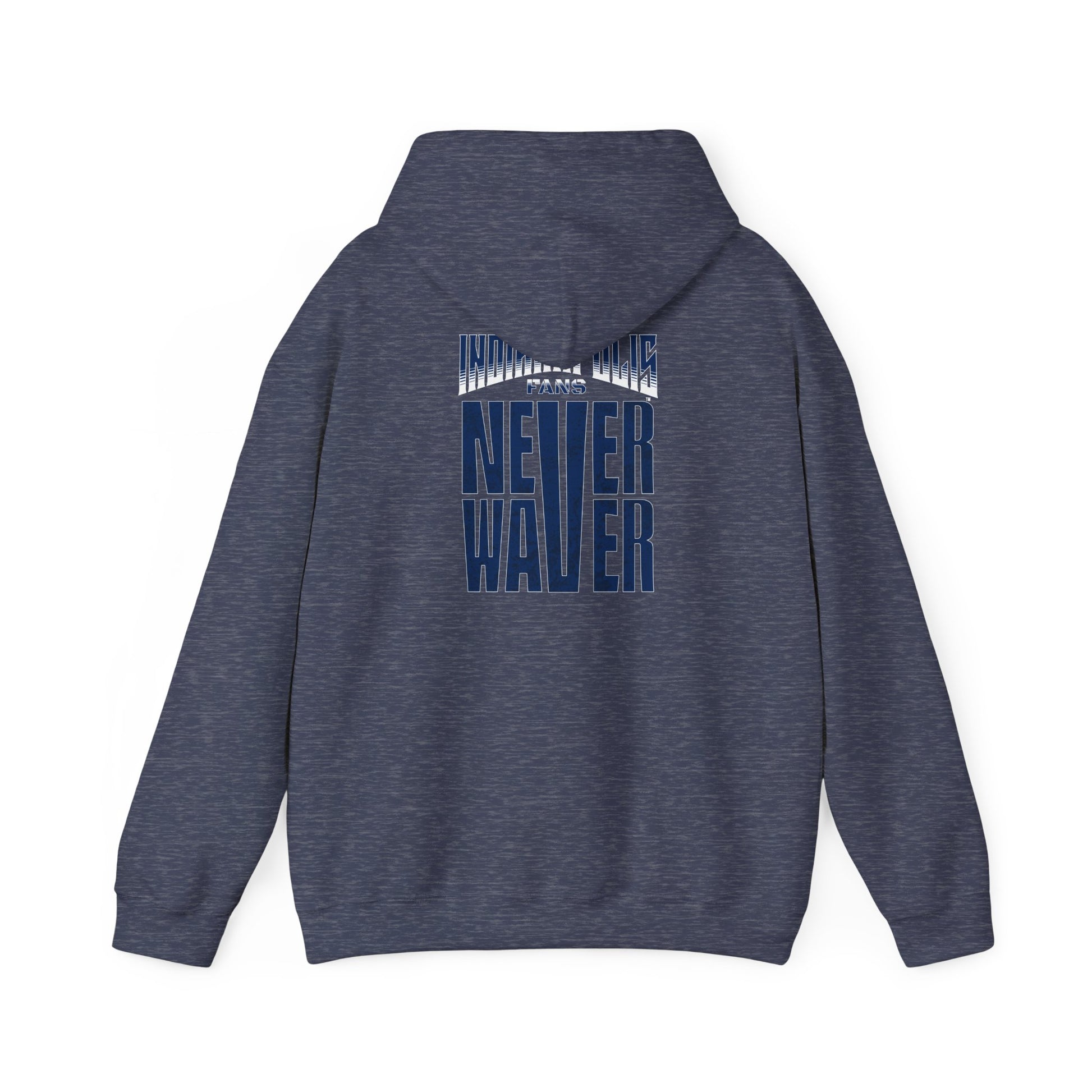 Indianapolis Fans Never Waver Unisex Heavy Blend™ Hooded Sweatshirt - Comfortable and Stylish for Everyday Wear - Never Waver